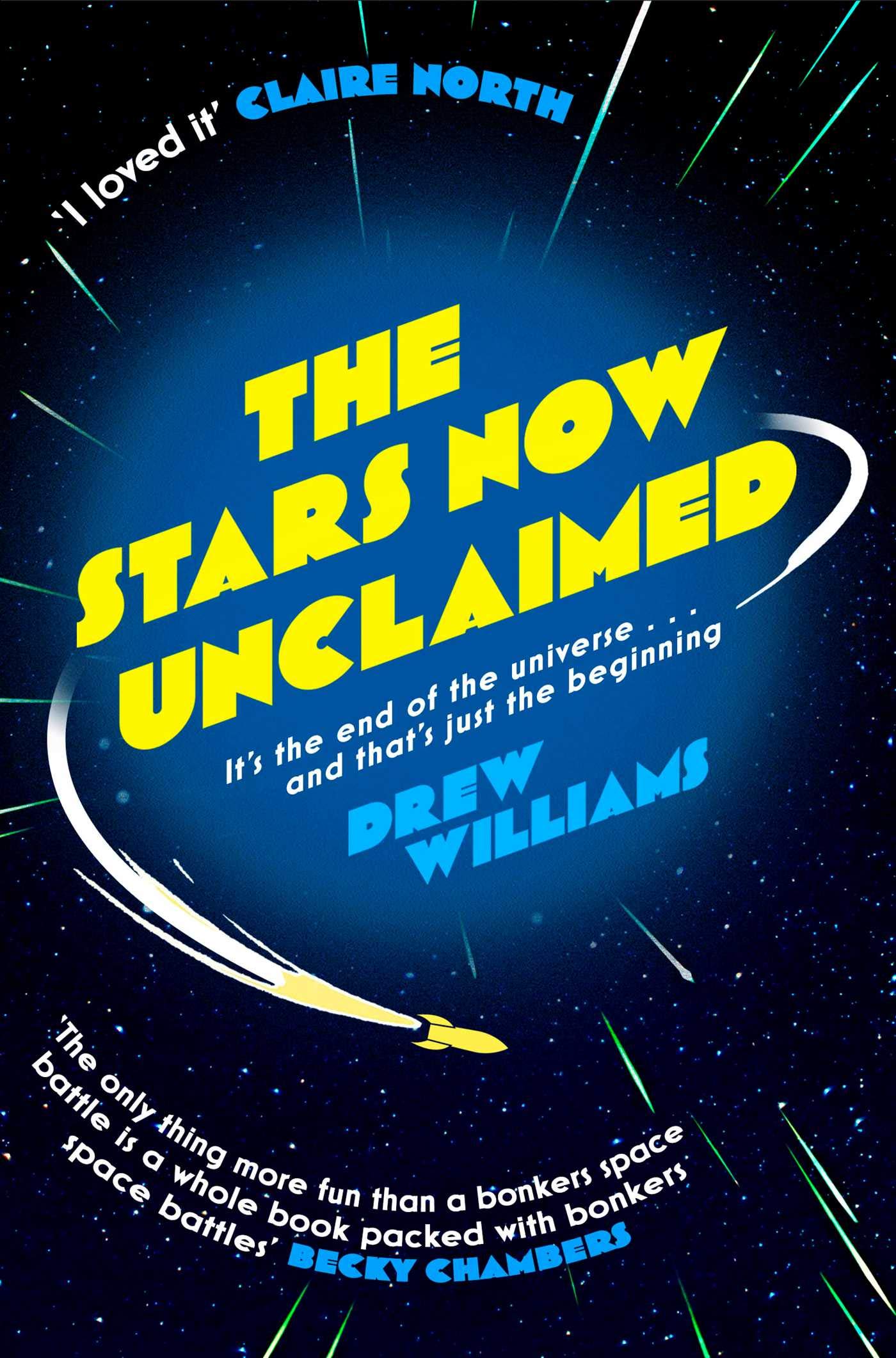 The Stars Now Unclaimed by Drew Williams PAPERBACK 9781471171147