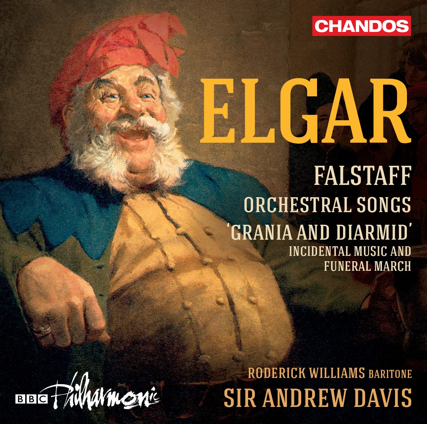 Edward Elgar: Falstaff Orchestral Songs, Grania and Diarmid