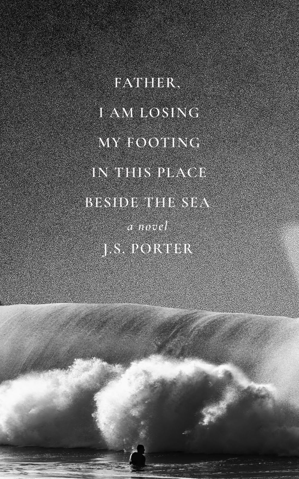 Father, I Am Losing My Footing in This Place Beside the Sea