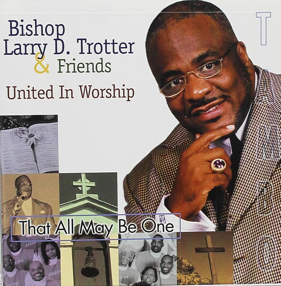 TROTTER,BISHOP LARRY D - United in Worship - Amazon.com Music