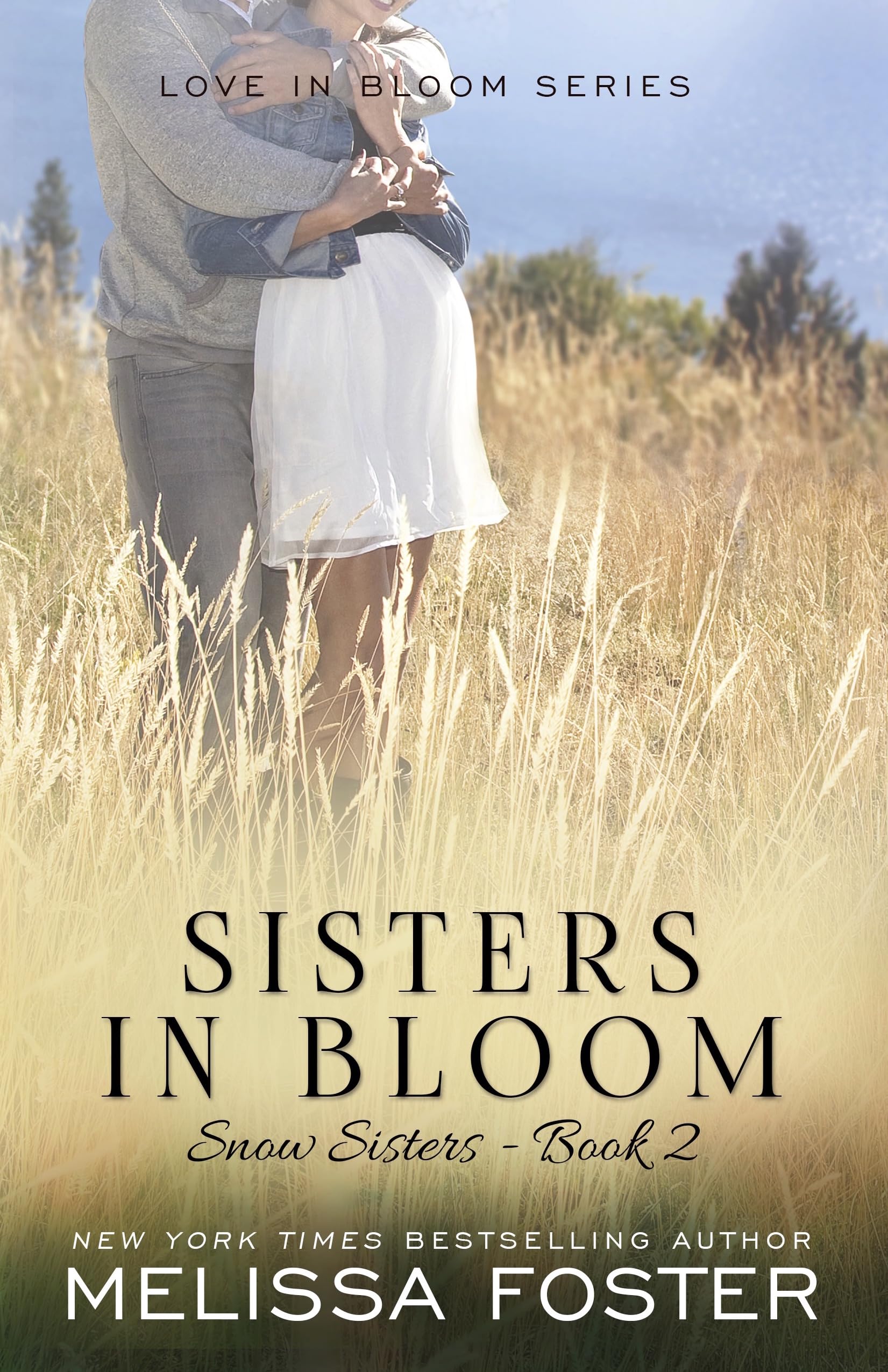 Buy Sisters in Bloom: Love in Bloom: Snow Sisters, Book 2 — BookShops.in