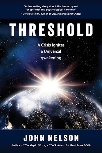 Threshold A Crisis Ignites a Universal Awakening