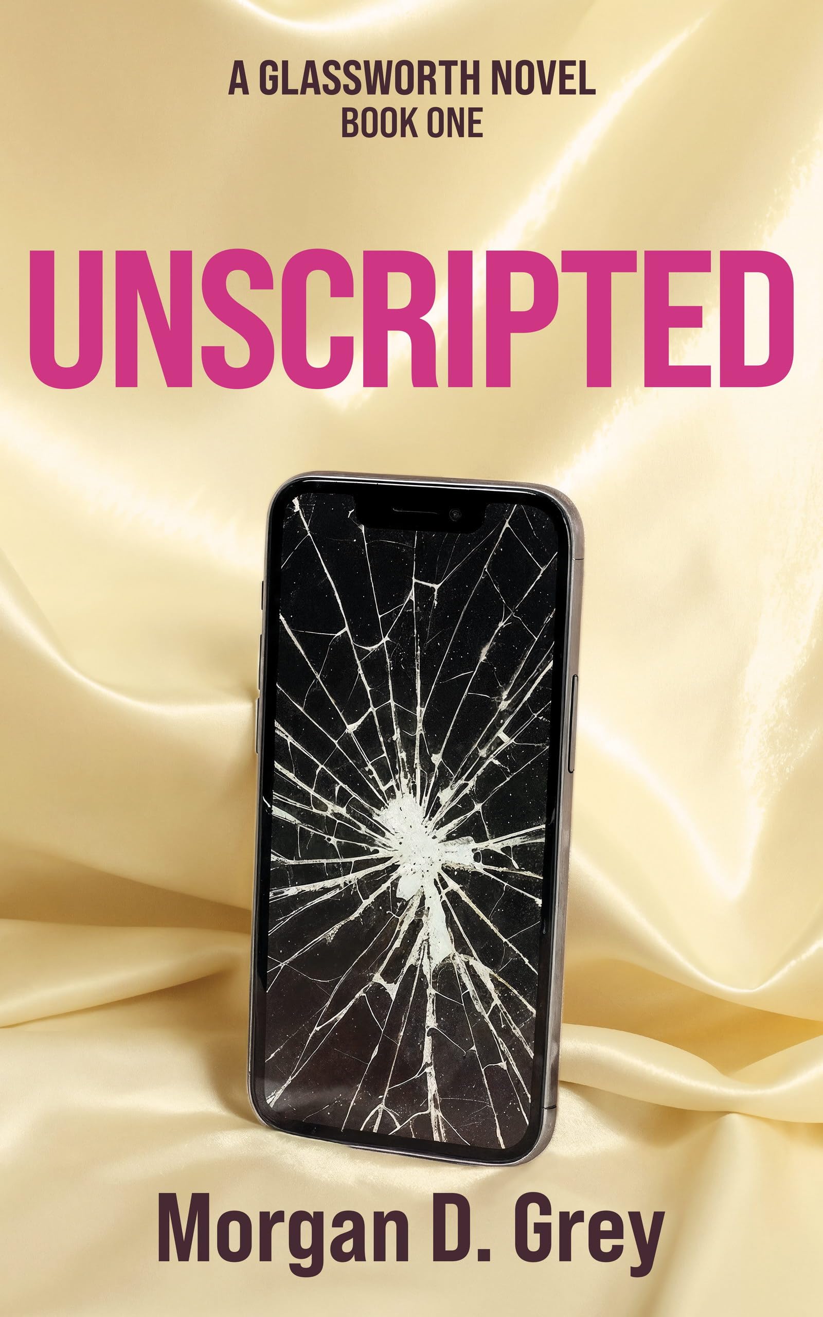 Unscripted (Glassworth Book 1)