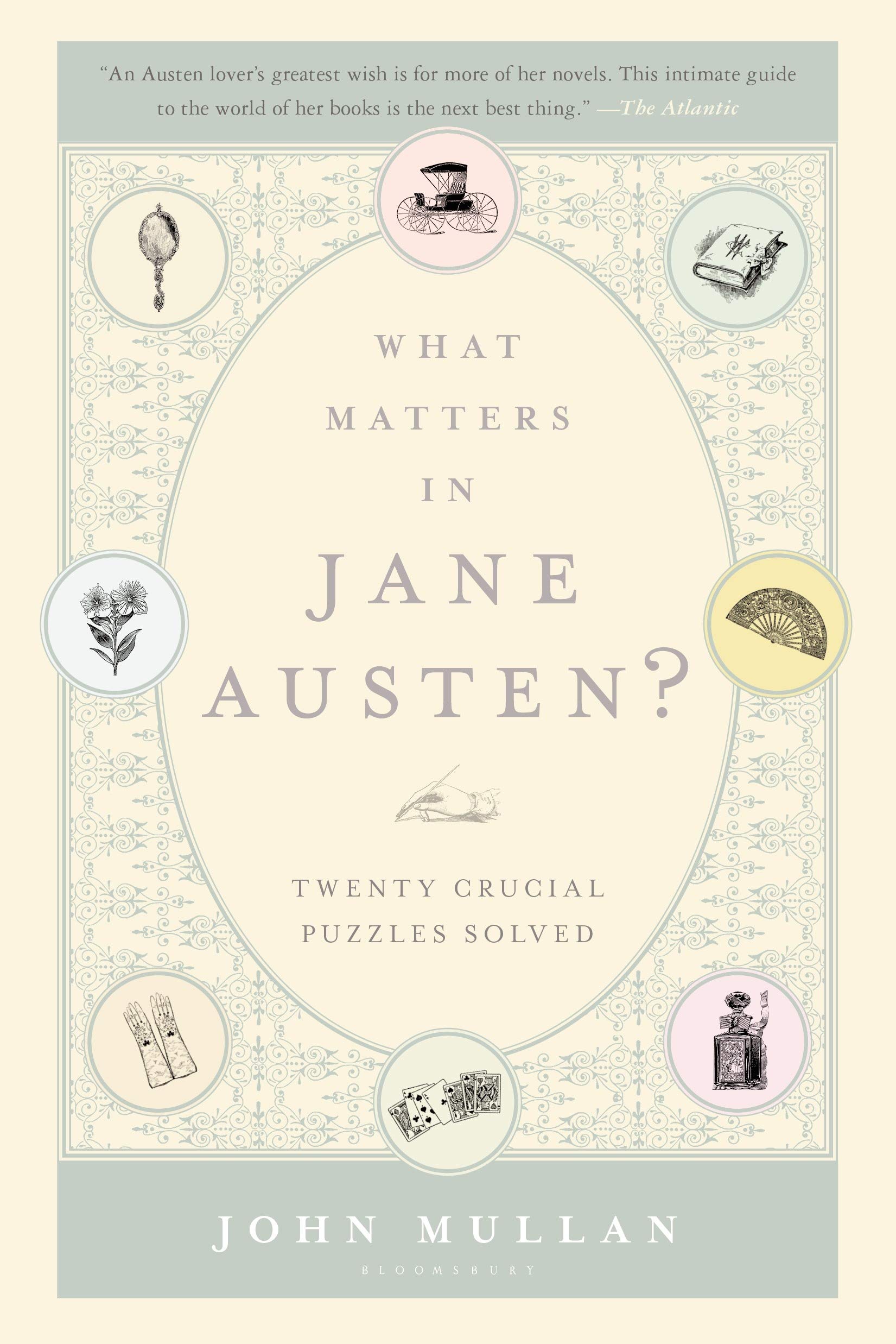 What Matters in Jane Austen?: Twenty Essential Questions Answered