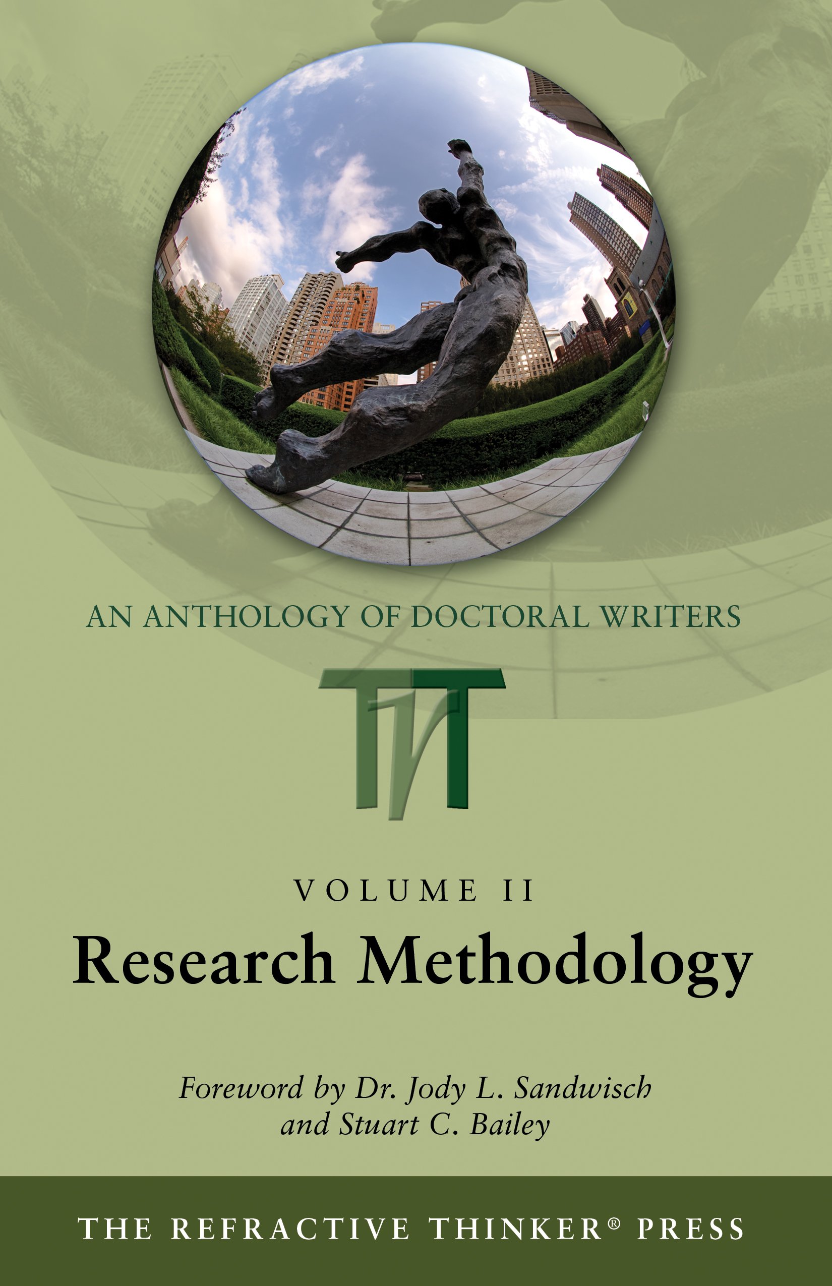 The Refractive Thinker: Vol. II: Research Methodology (The Refractive Thinker: Research Methodology Book 2)