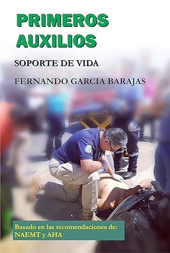 Primeros Auxilios (Soporte de vida nº 1) (Spanish Edition)