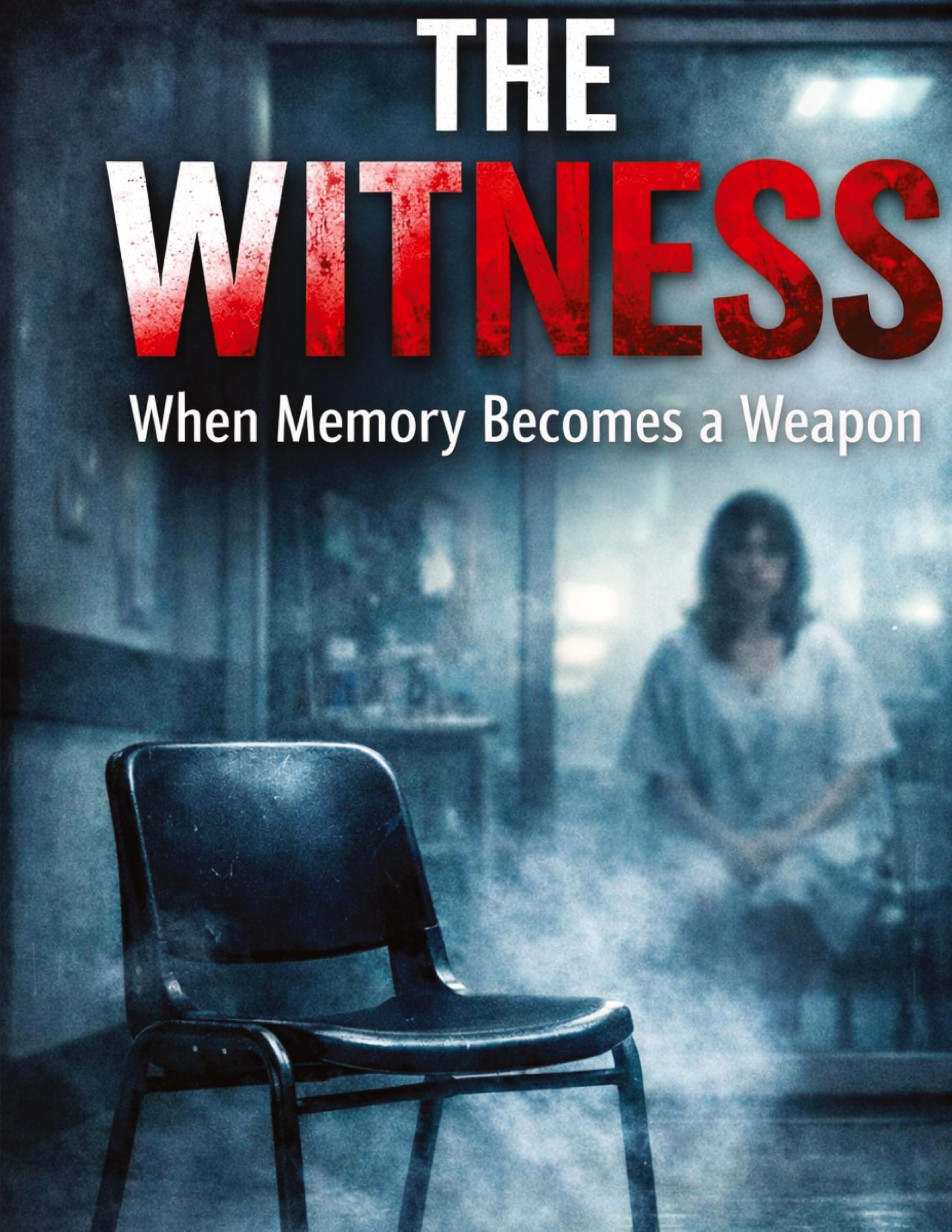 The Witness: When Memory Becomes a Weapon