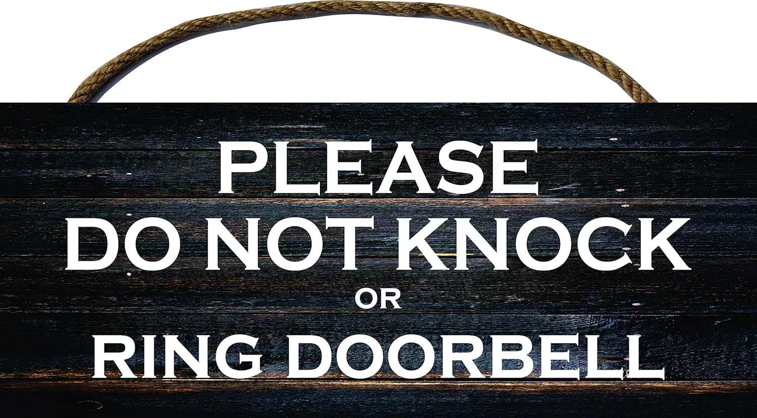 Please Do Not Knock or Ring Doorbell. Wooden Do Not Disturb