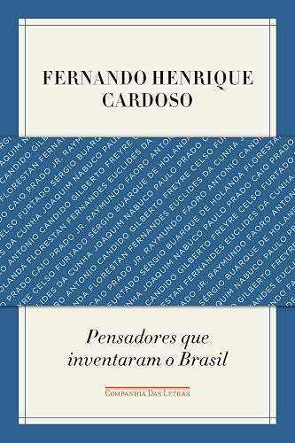 Pensadores que inventaram o Brasil