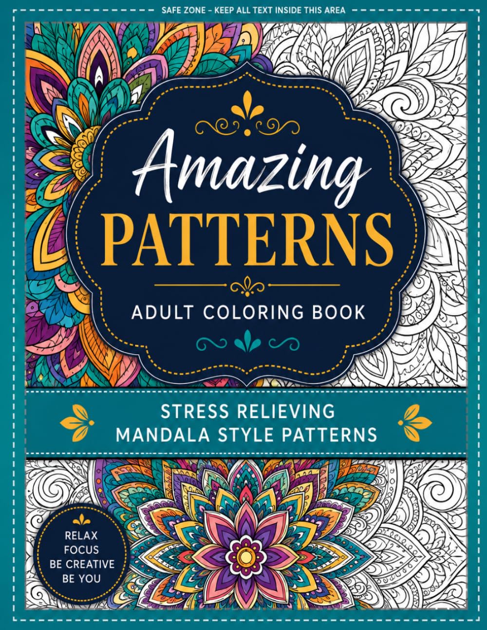 Amazing Patterns: Stress-Relieving Mandala Patterns for Relaxation