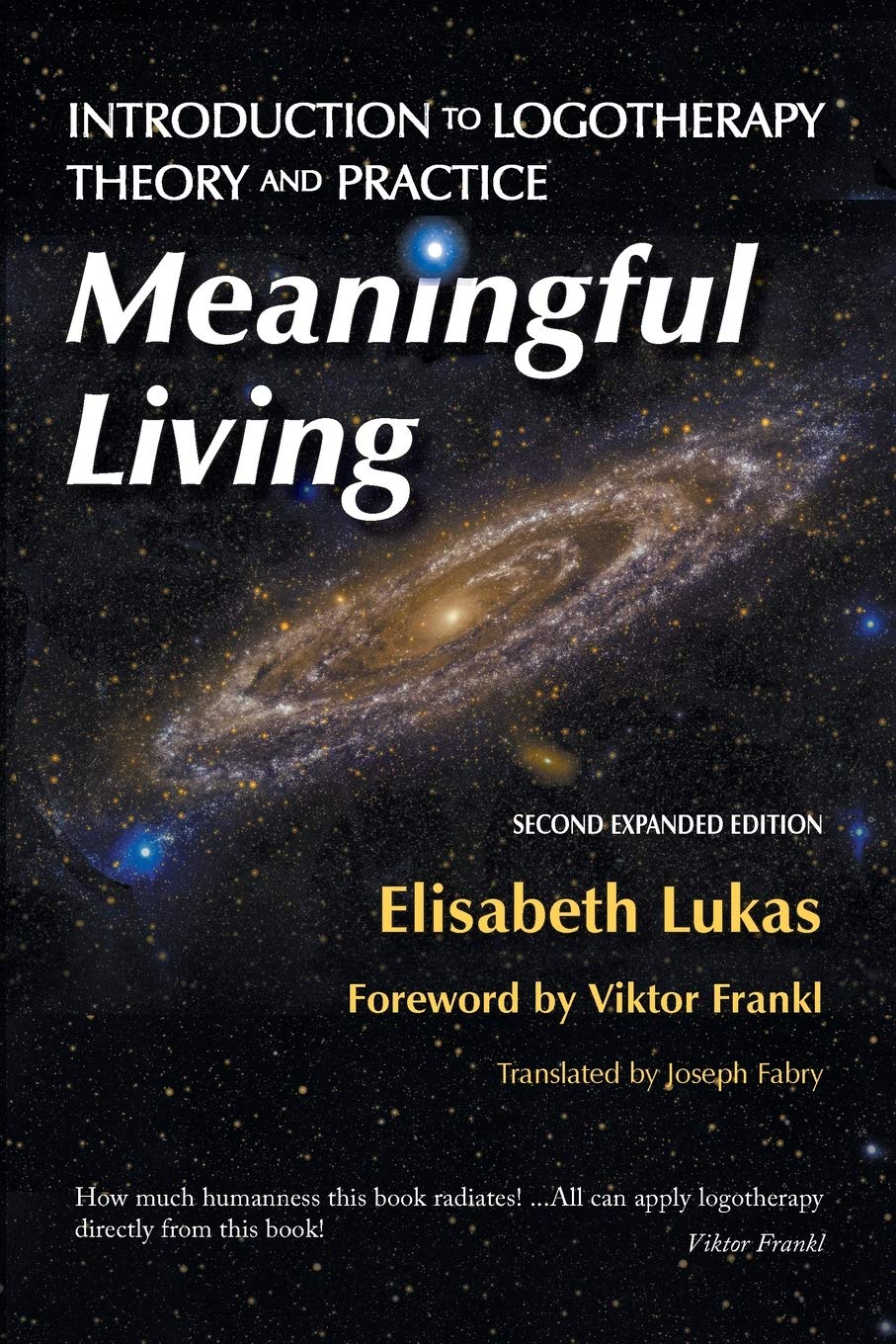 Purpose Research Meaningful Living: Introduction to Logotherapy Theory and Practice