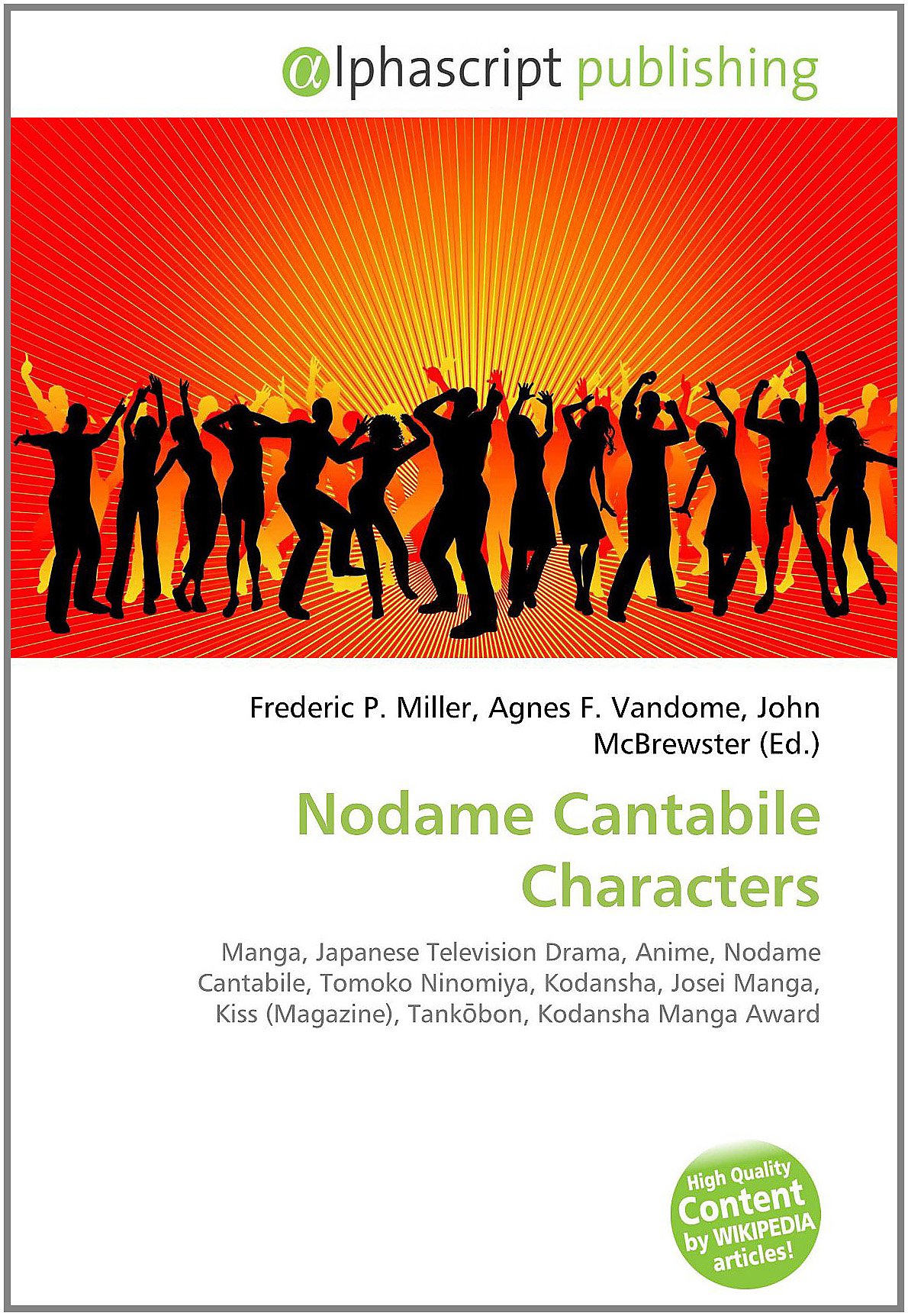 Nodame Cantabile Characters: Manga, Japanese Television Drama, Anime, Nodame Cantabile, Tomoko Ninomiya, Kodansha, Josei Manga, Kiss (Magazine), Tank¿bon, Kodansha Manga Award