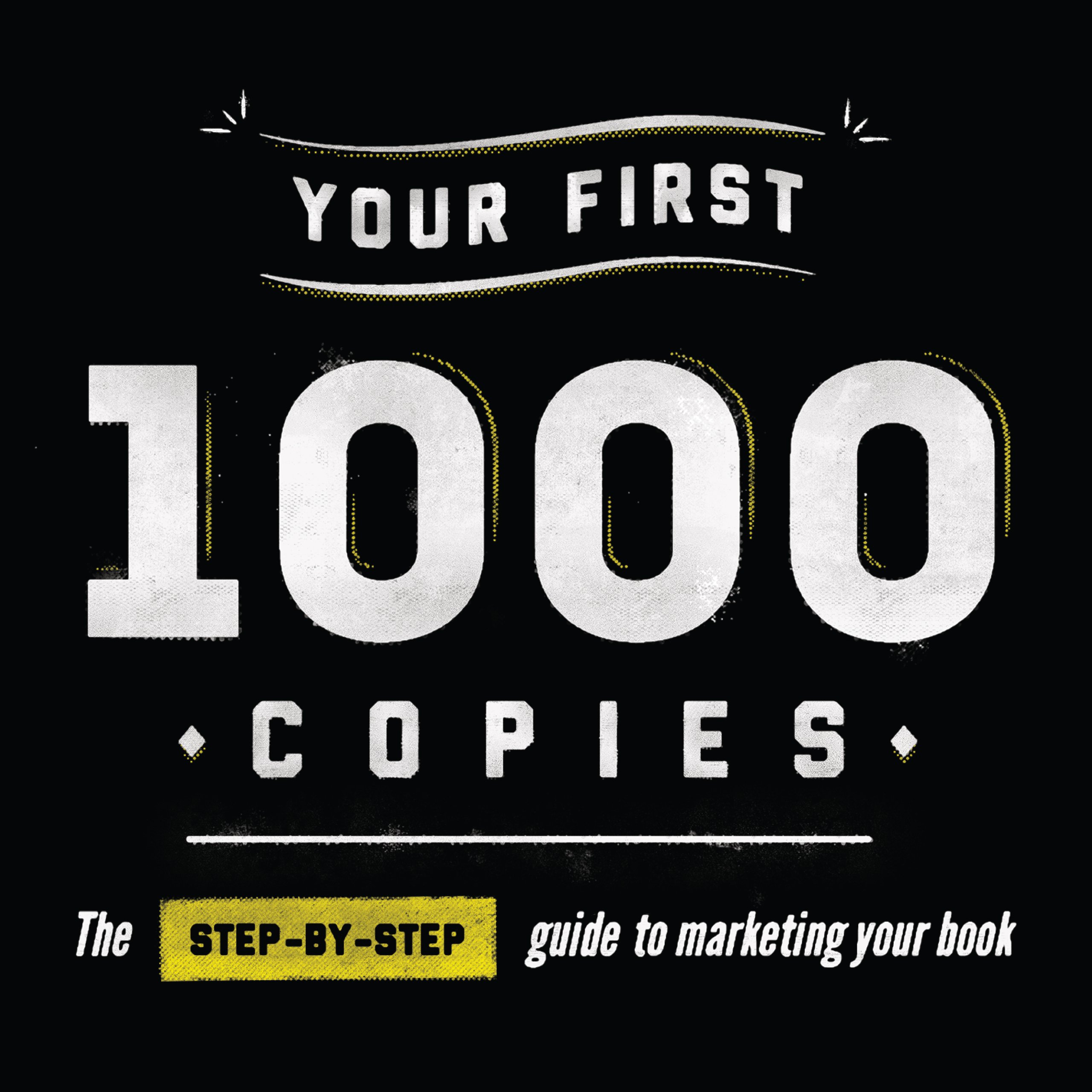 Cover art for Your First 1000 Copies