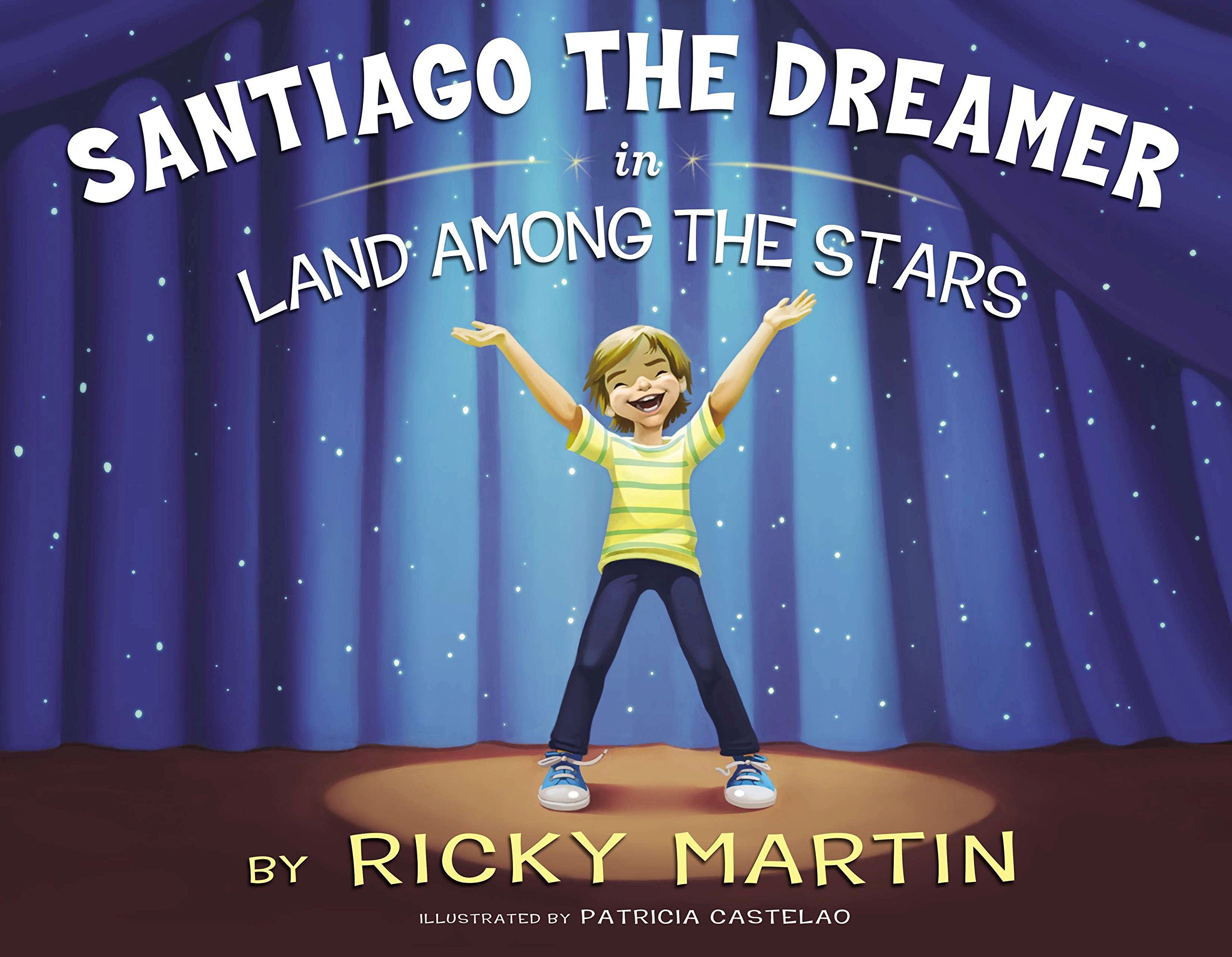 Cover of Santiago the Dreamer in Land Among the Stars
