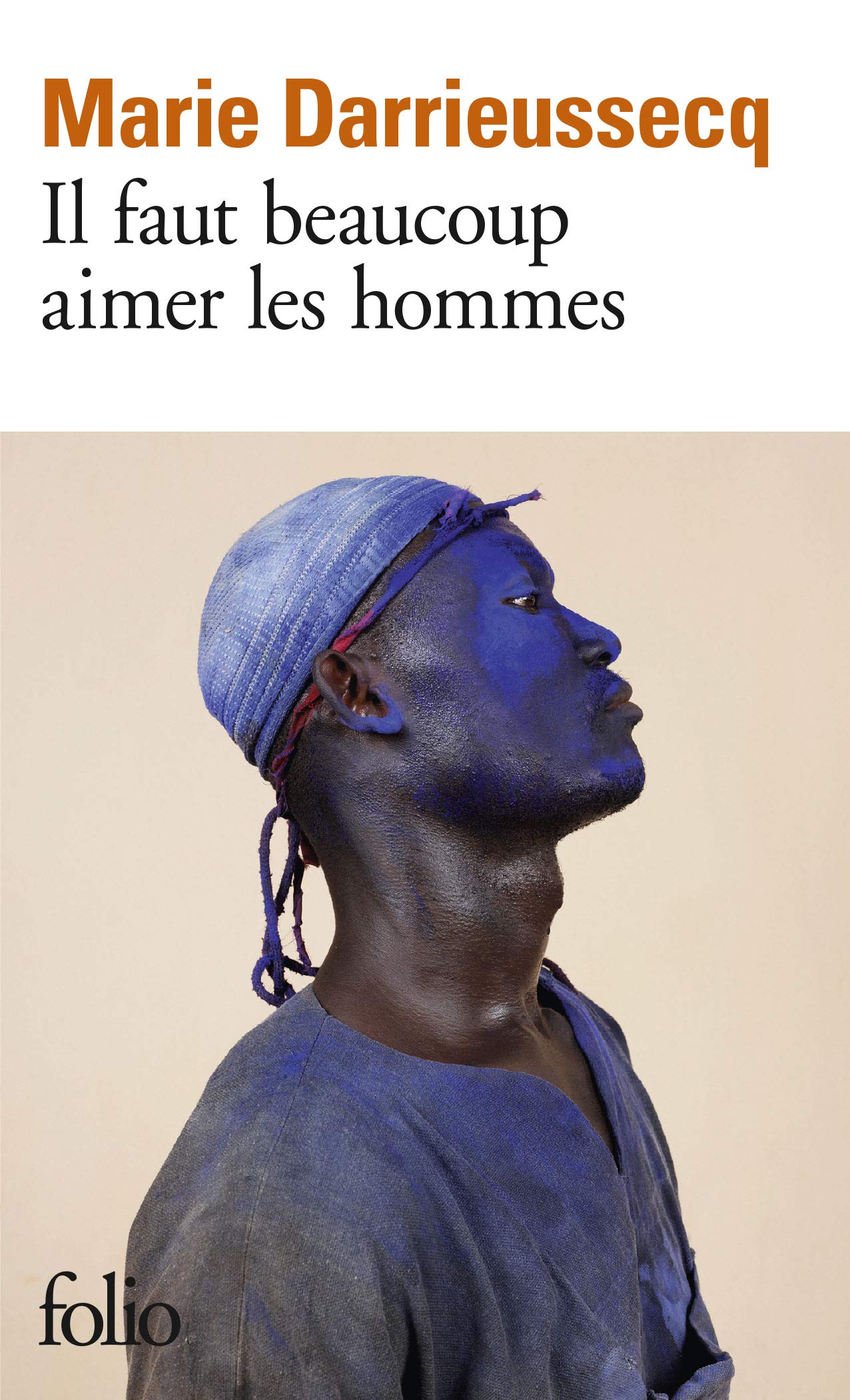 Il faut beaucoup aimer les hommes (Prix Medicis 2013)