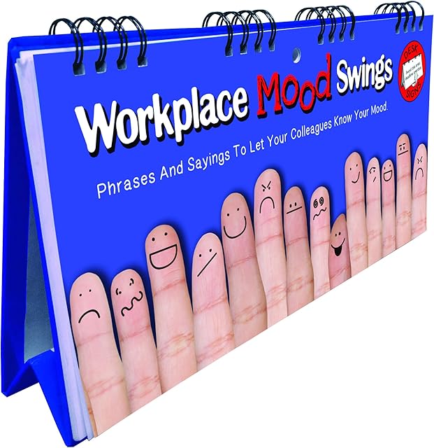Workplace Mood Swings Flip Book:: Phrases And Sayings To Let Your Colleagues Know Your Mood: 1