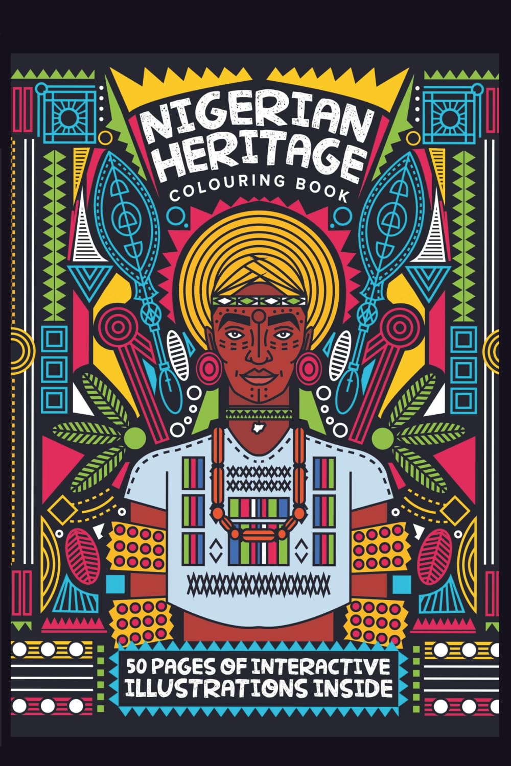Nigerian Heritage Story and Colouring Book: 50 Pages of Interactive Illustrations Inside
