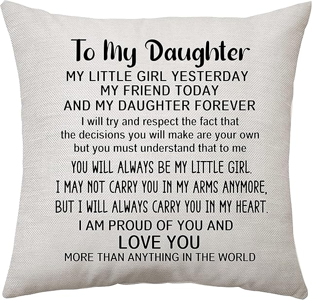 Daughter Gifts from Mum and Dad to Daughter Pillow Cushion Covers - My Little Girl Yesterday My Friends Today My Daughter Forever - 18* 18 In Pillow Case for Living Room Office (To my daughter)