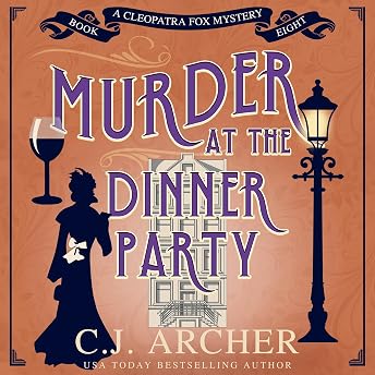 Murder at the Dinner Party Audiobook by C.J. Archer episode artwork