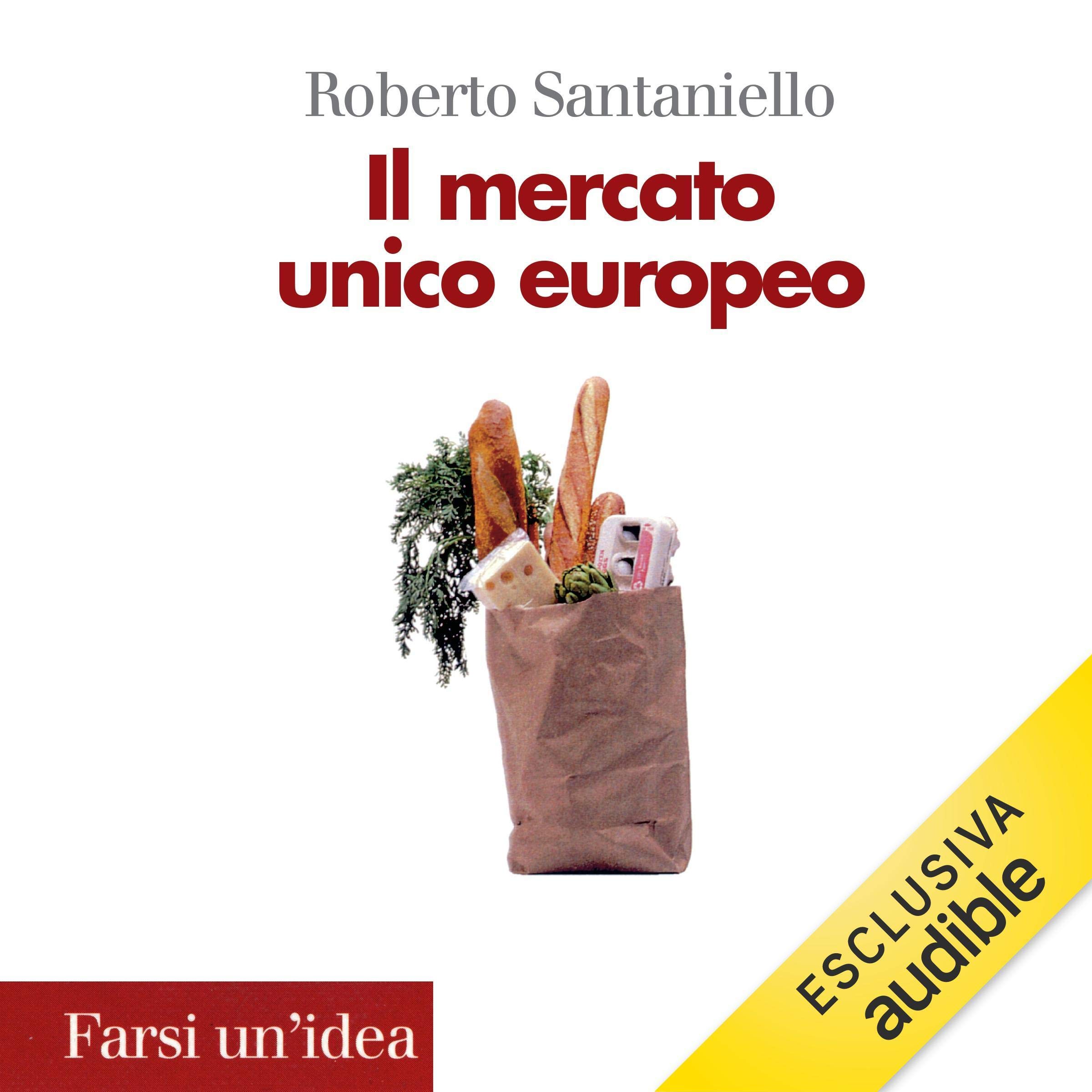 Il mercato unico europeo