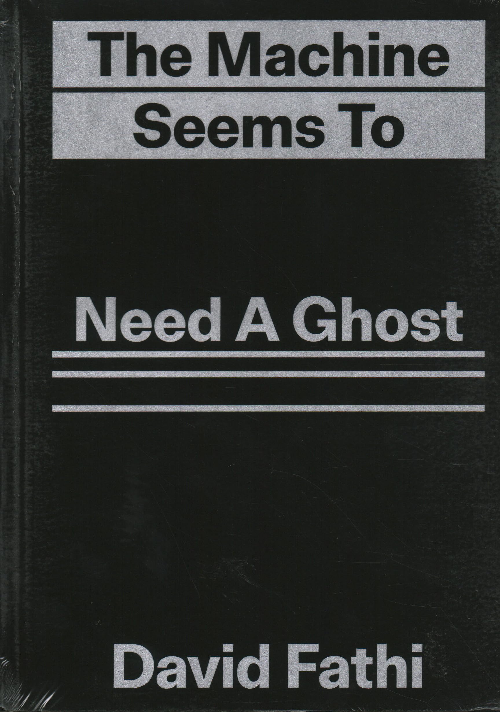 The Machine Seems to Need a Ghost lecture pour sédentaires