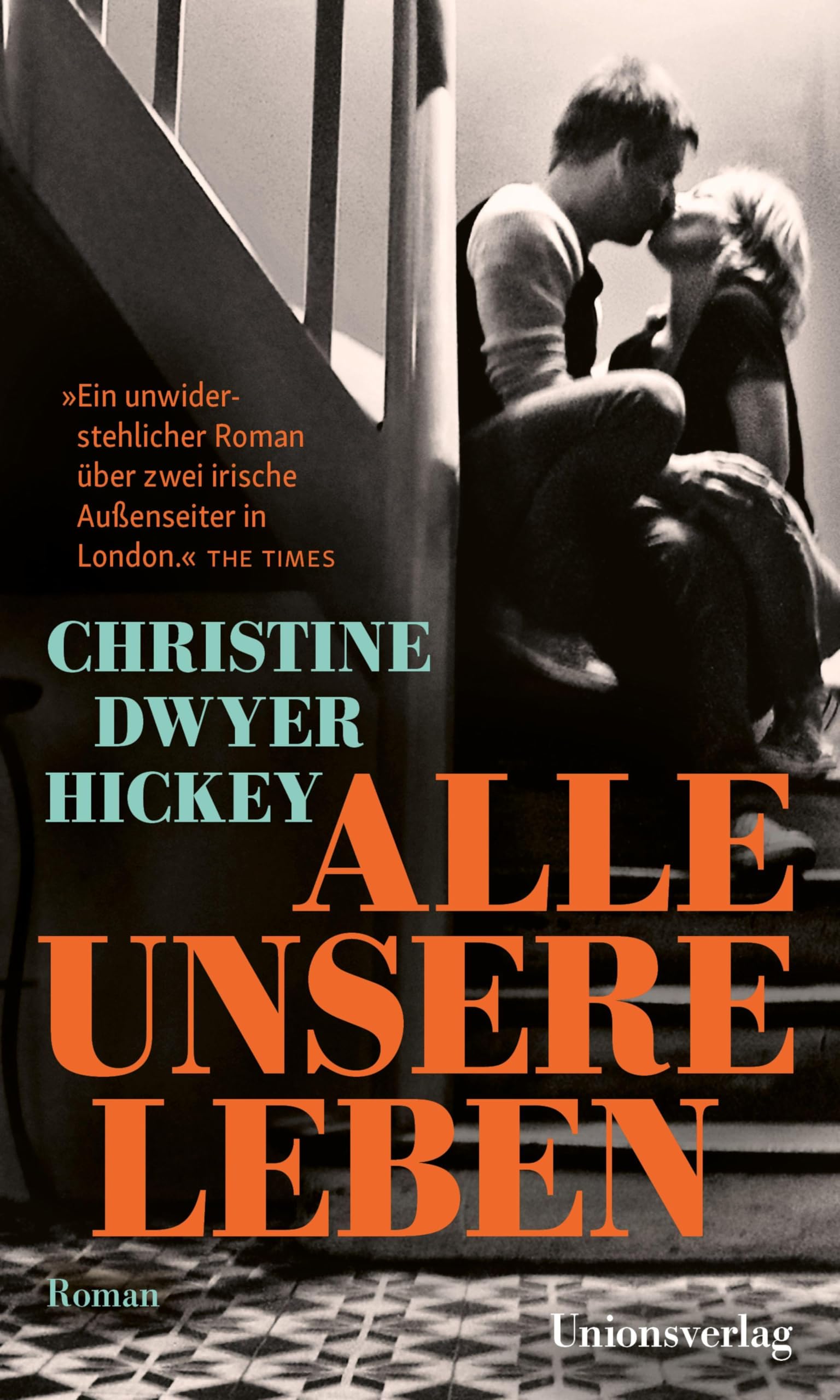 Alle unsere Leben: Roman