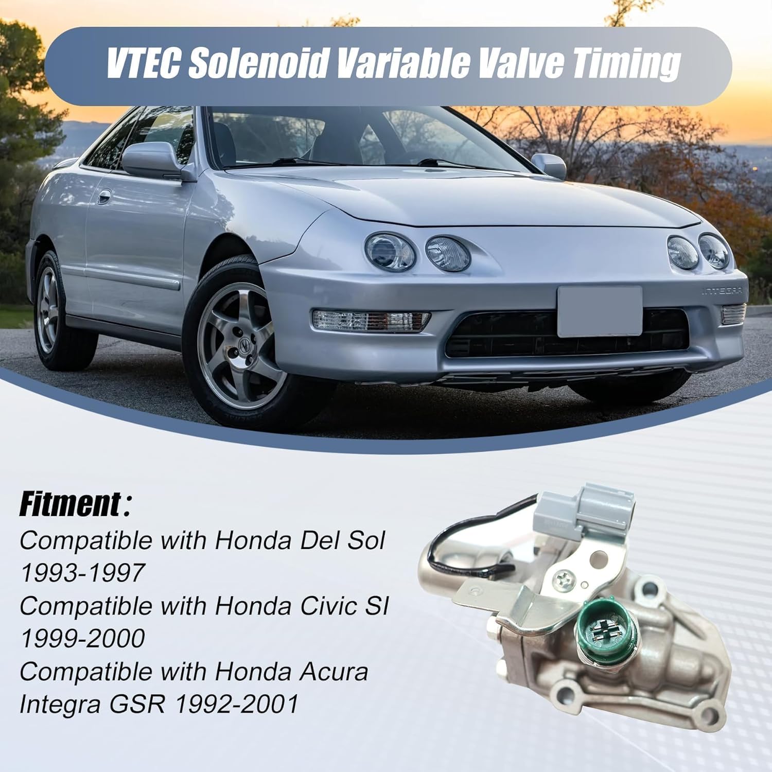 XQSMWF VTEC Solenoid Variable Valve Timing Fit For Honda Del Sol 1993-1997 Fit For Civic SI 1999-2000 Fit For Acura Integra GSR 1992-2001 B16 B17 B18c # 15810P30005 15810-P30-005