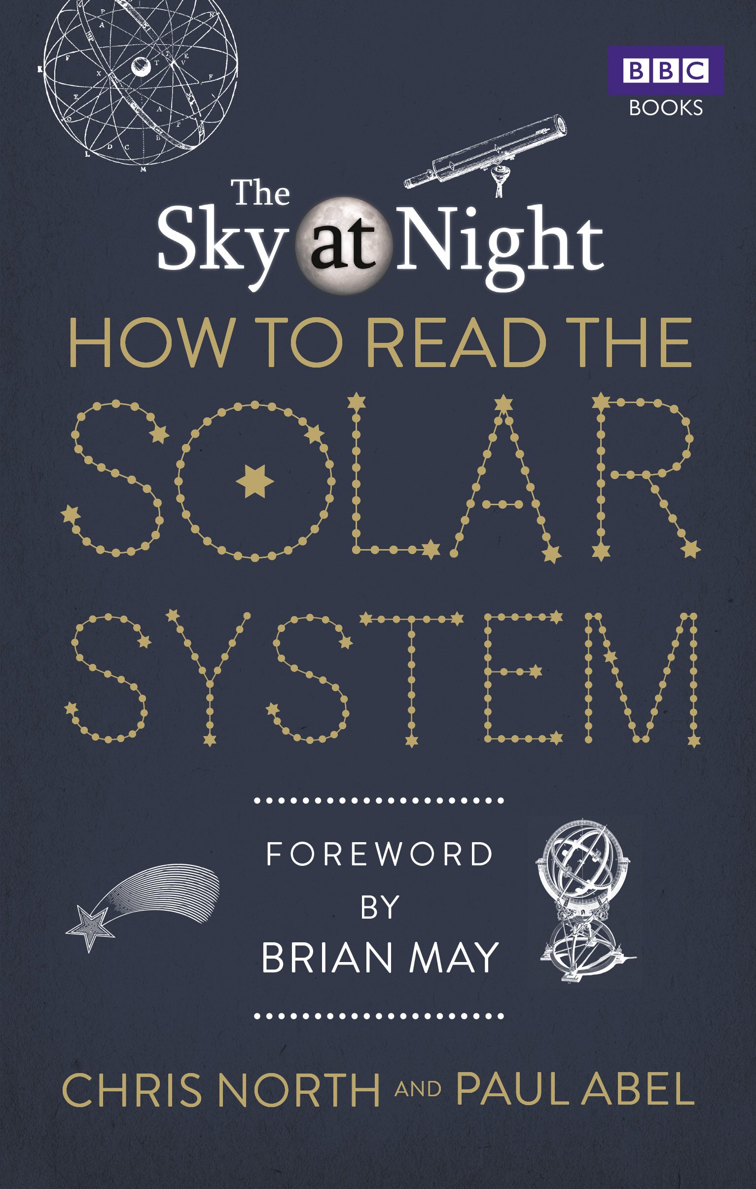 The Sky at Night: How to Read the Solar System by Chris North... - 9781849906296