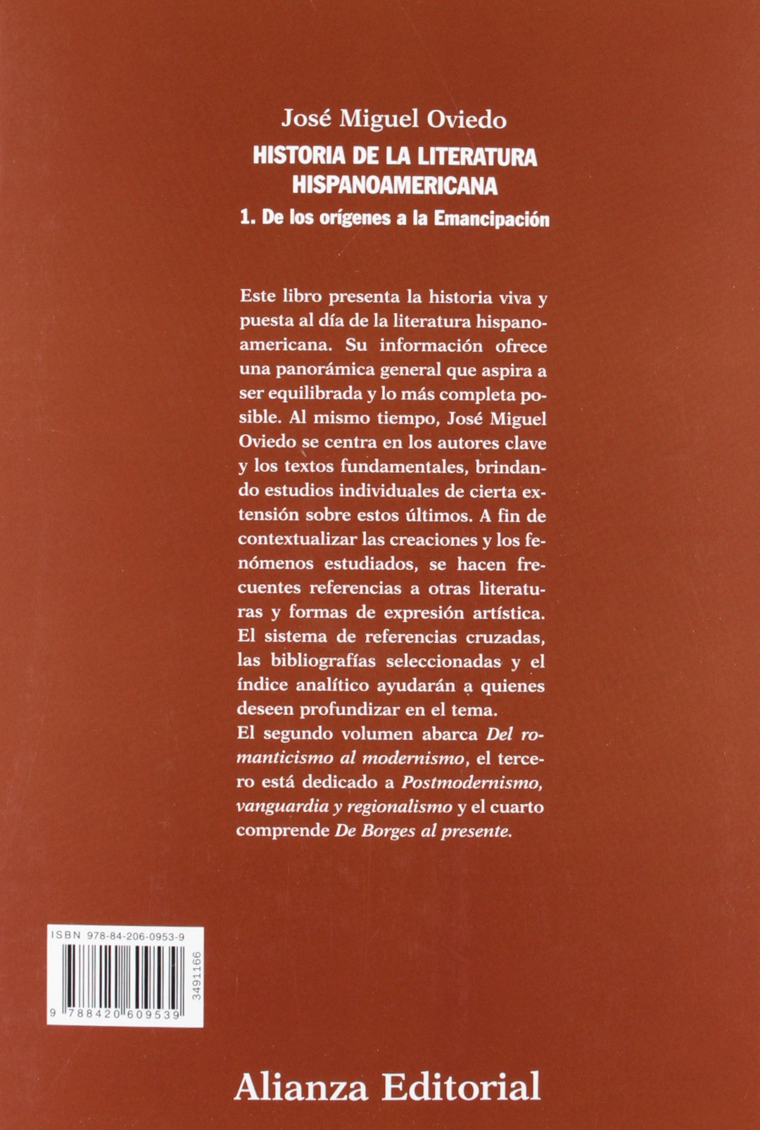 Historia de la literatura hispanoamericana: 1. De los orígenes a la Emancipación [Lingua spagnola]