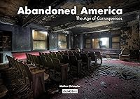 Algopix Similar Product 9 - Abandoned America The Age of