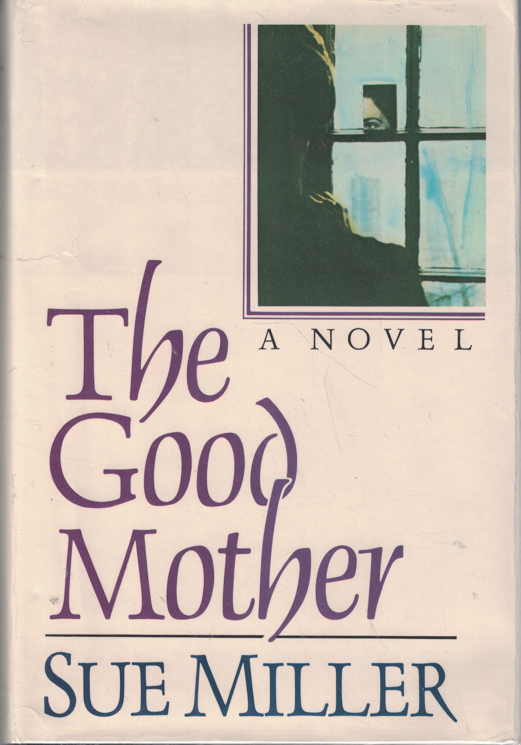 The Good Mother [Hardcover]