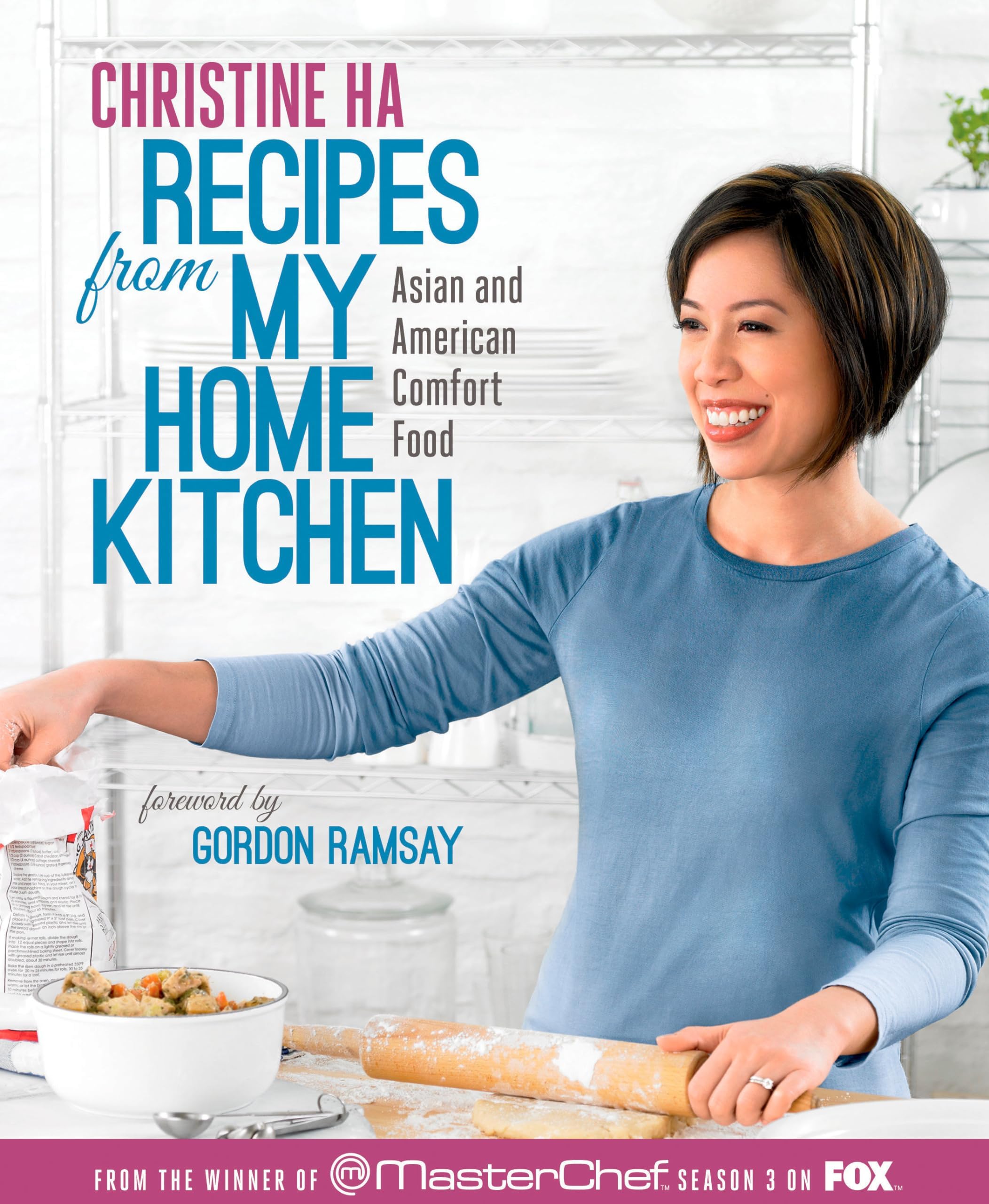 RODALE Recipes from My Home Kitchen: Asian and American Comfort Food from the Winner of MasterChef Season 3 on FOX: A Cookbook