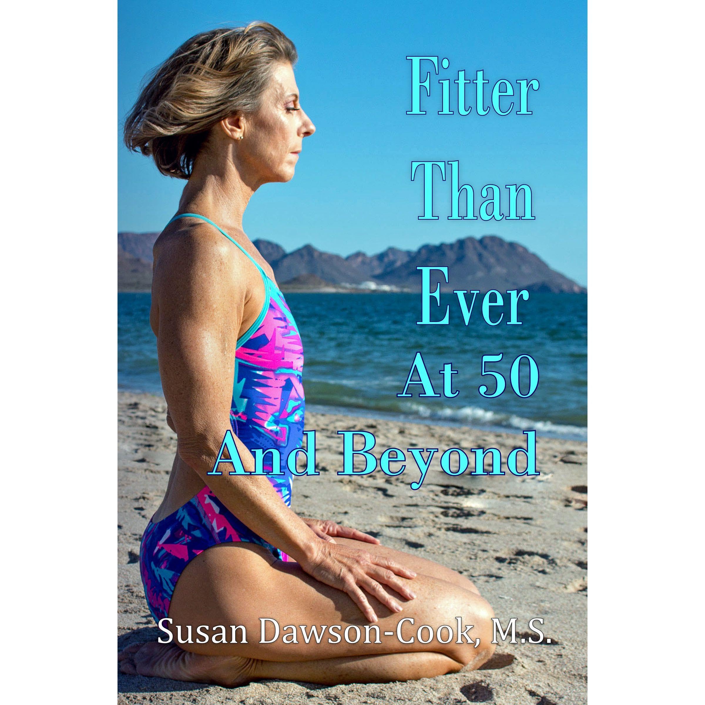 Fitter Than Ever at 50 and Beyond