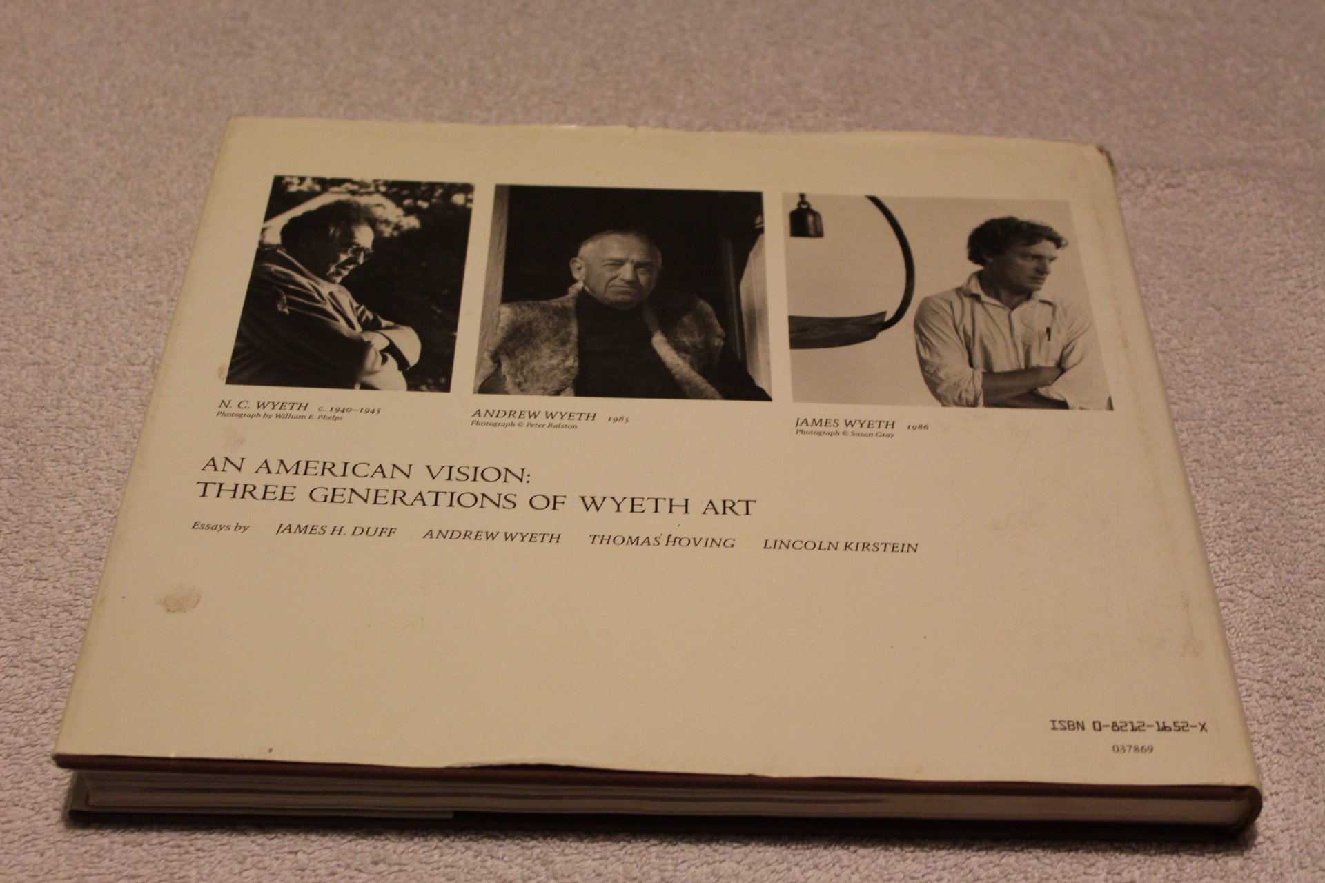 An American Vision: Three Generations of Wyeth Art : N.C. Wyeth, Andrew Wyeth, James Wyeth Duff, James H.; Wyeth, Adnrew; Hoving, Thomas and Kirstein, Lincoln