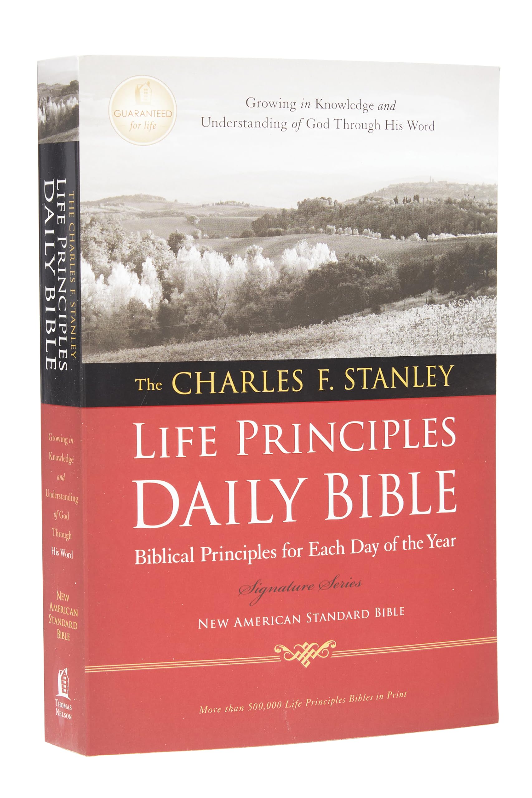 NASB, The Charles F. Stanley Life Principles Daily Bible, Paperback, 1995 Text: Holy Bible, New American Standard Bible