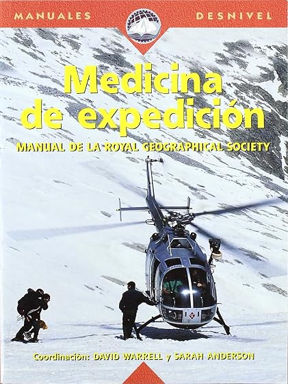Medicina de Expedicion : Manual de la Royal Geographical Society