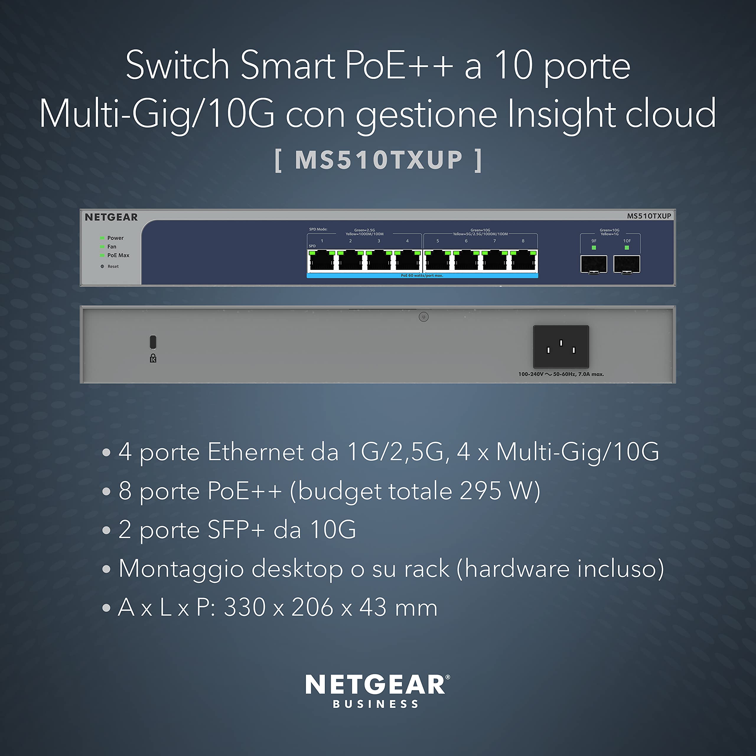 NETGEAR Switch Ethernet MS510TXUP 10 porte da 10 GB, Switch PoE, multi-gigabit ,con 8 PoE++ da 295 W, 2 SFP+ da 10 G, gestione Insight Cloud, montaggio su desktop/rack