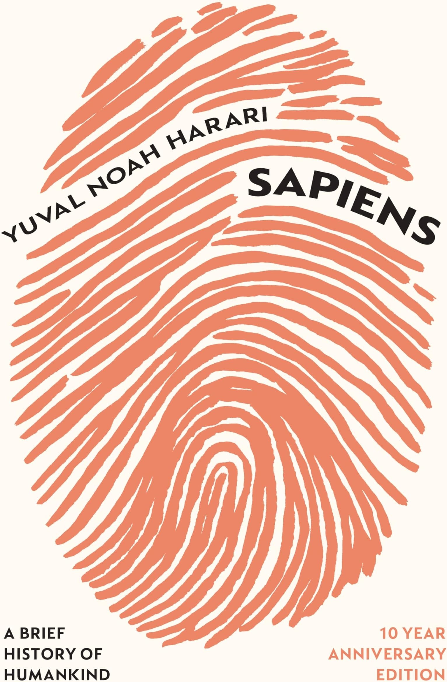 Sapiens: A Brief History of Humankind (10 Year Anniversary Edition)