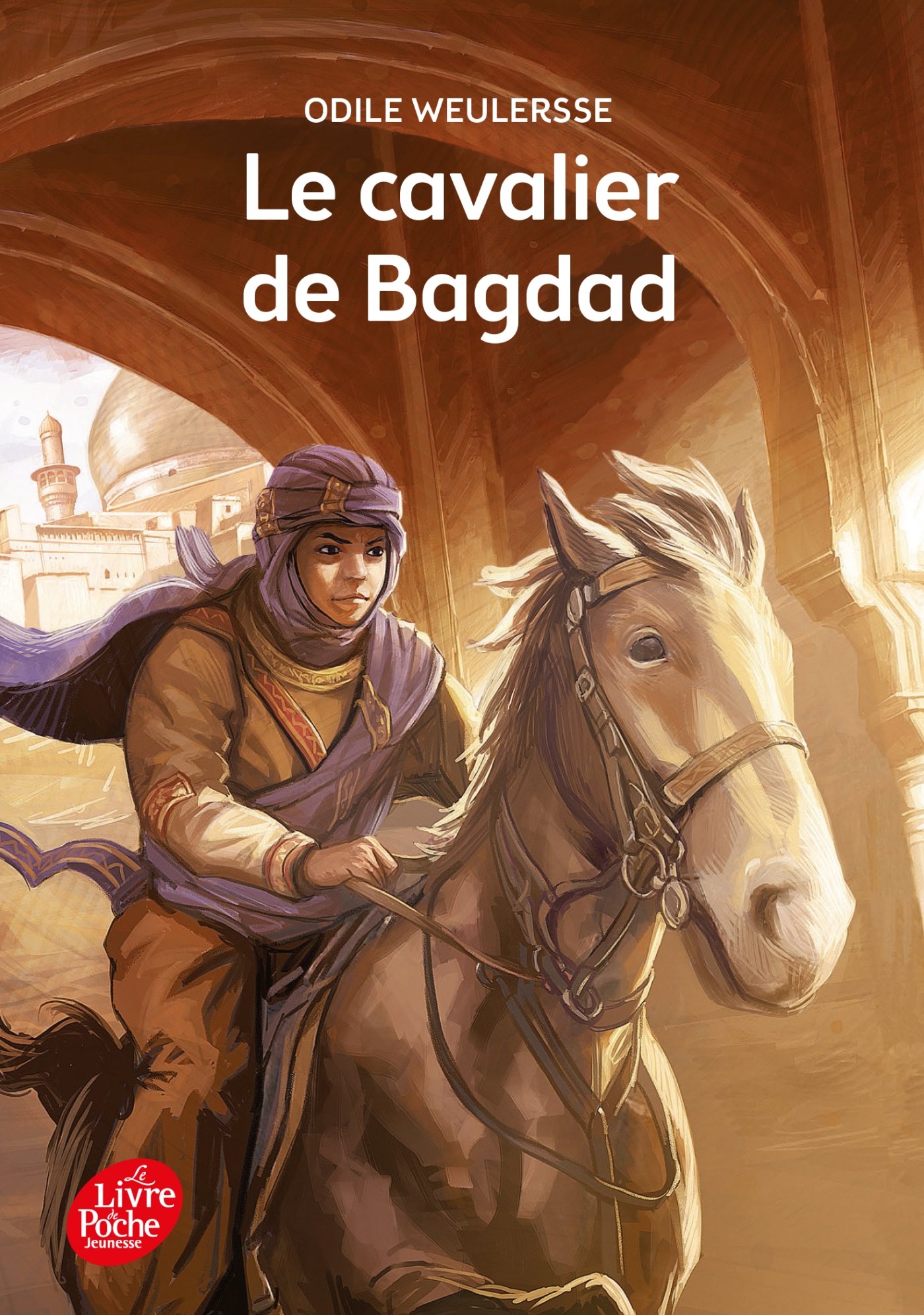 Le Cavalier De Bagdad (Livre de Poche Jeunesse)