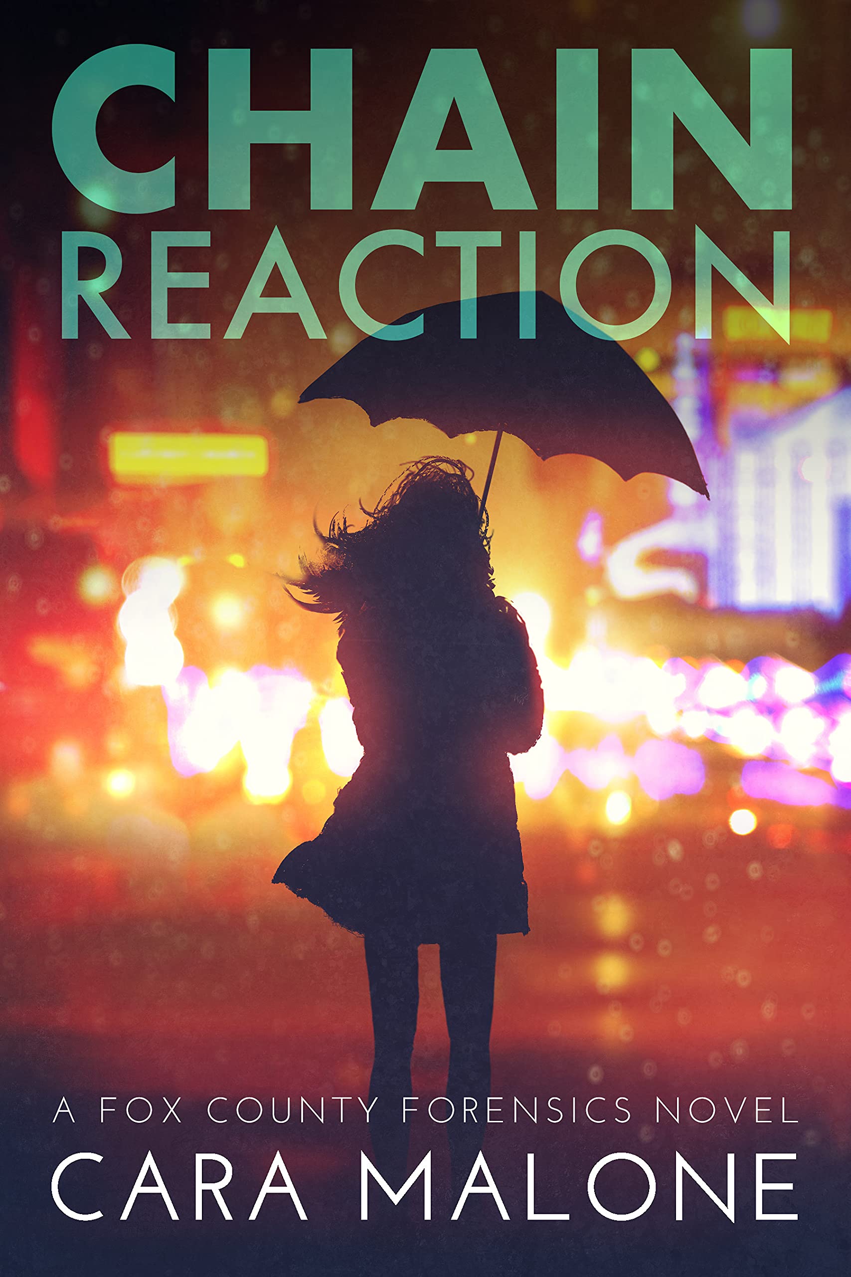 Chain Reaction: A Fox County Forensics Sapphic Romantic Suspense