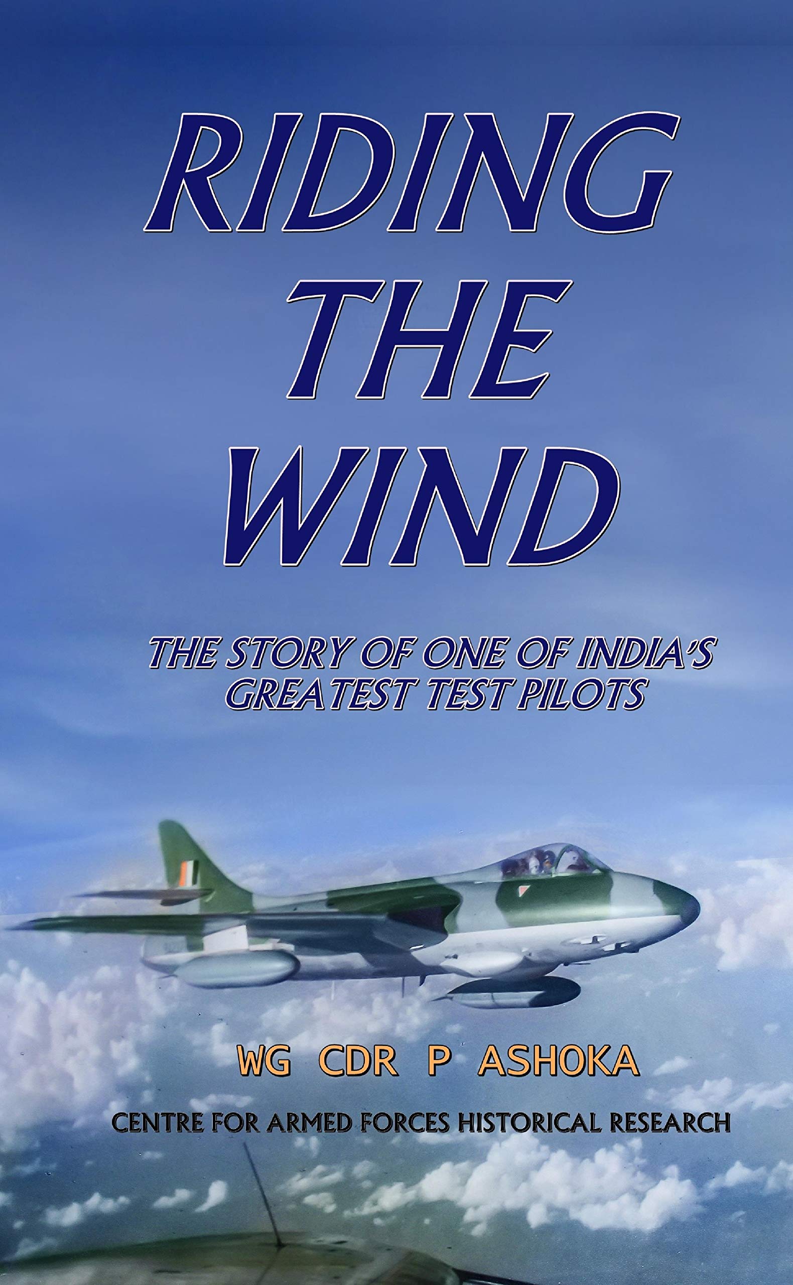 Riding the Wind: A Test Pilot's Story