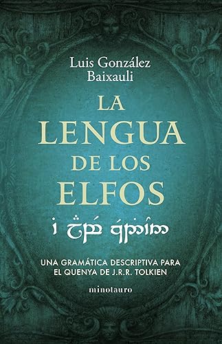 La lengua de los elfos (Ensayos no ficción) (Spanish Edition)
