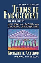 Terms of Engagement: Changing the Way We Change Organizations