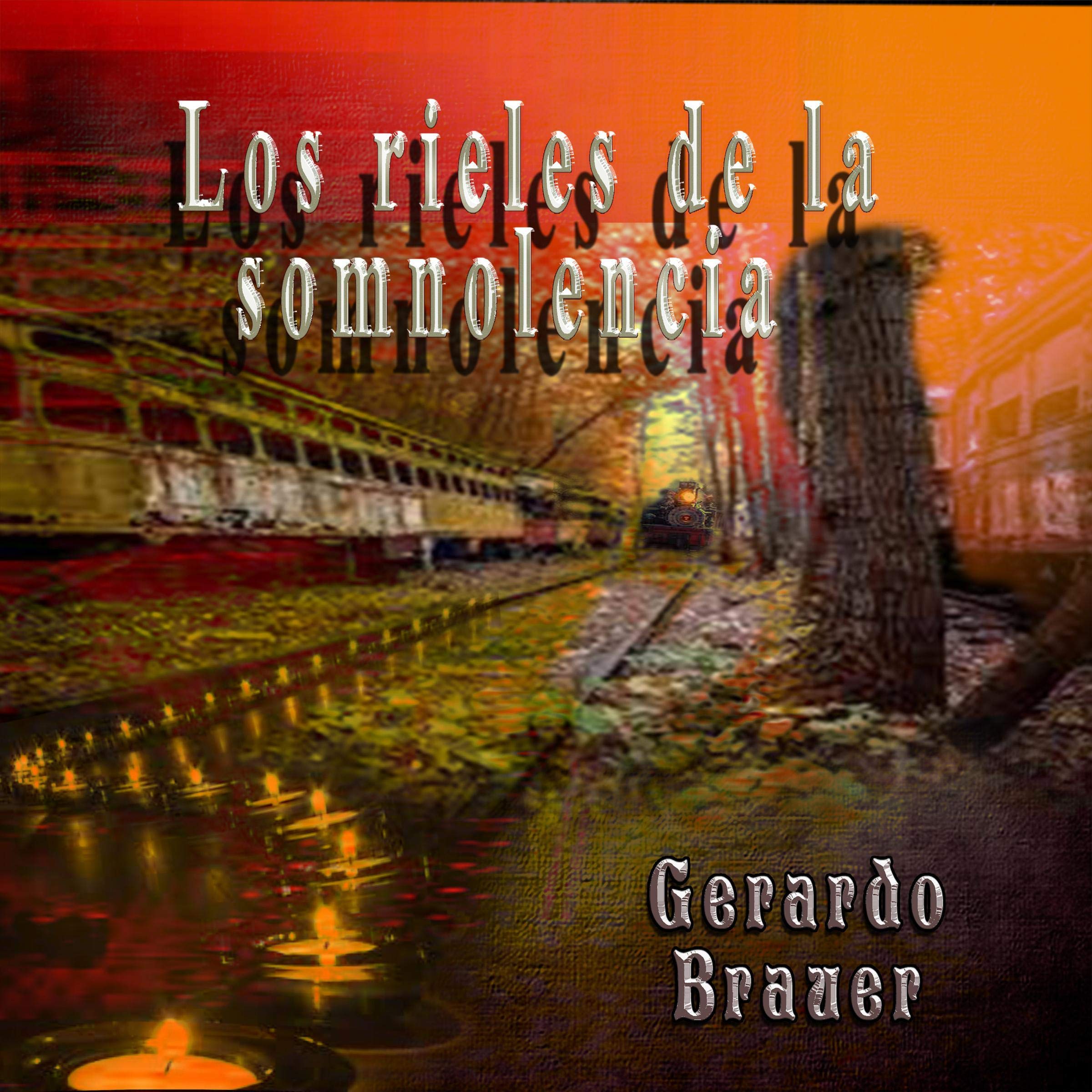 Los rieles de la somnolencia [Rails of Drowsiness]
