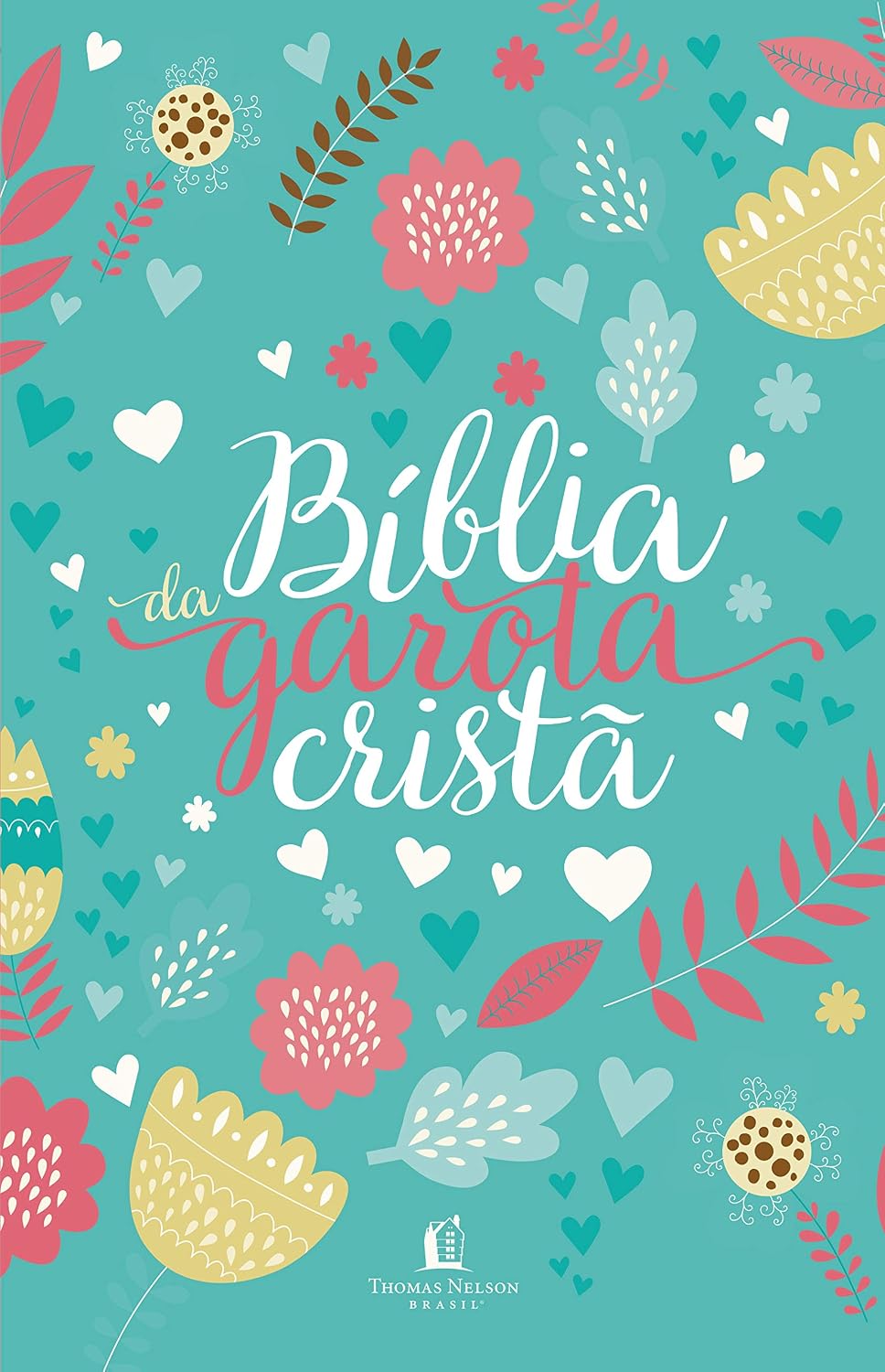 Bíblia da Garota Cristã NTLH, Capa flexível de tecido, Primavera