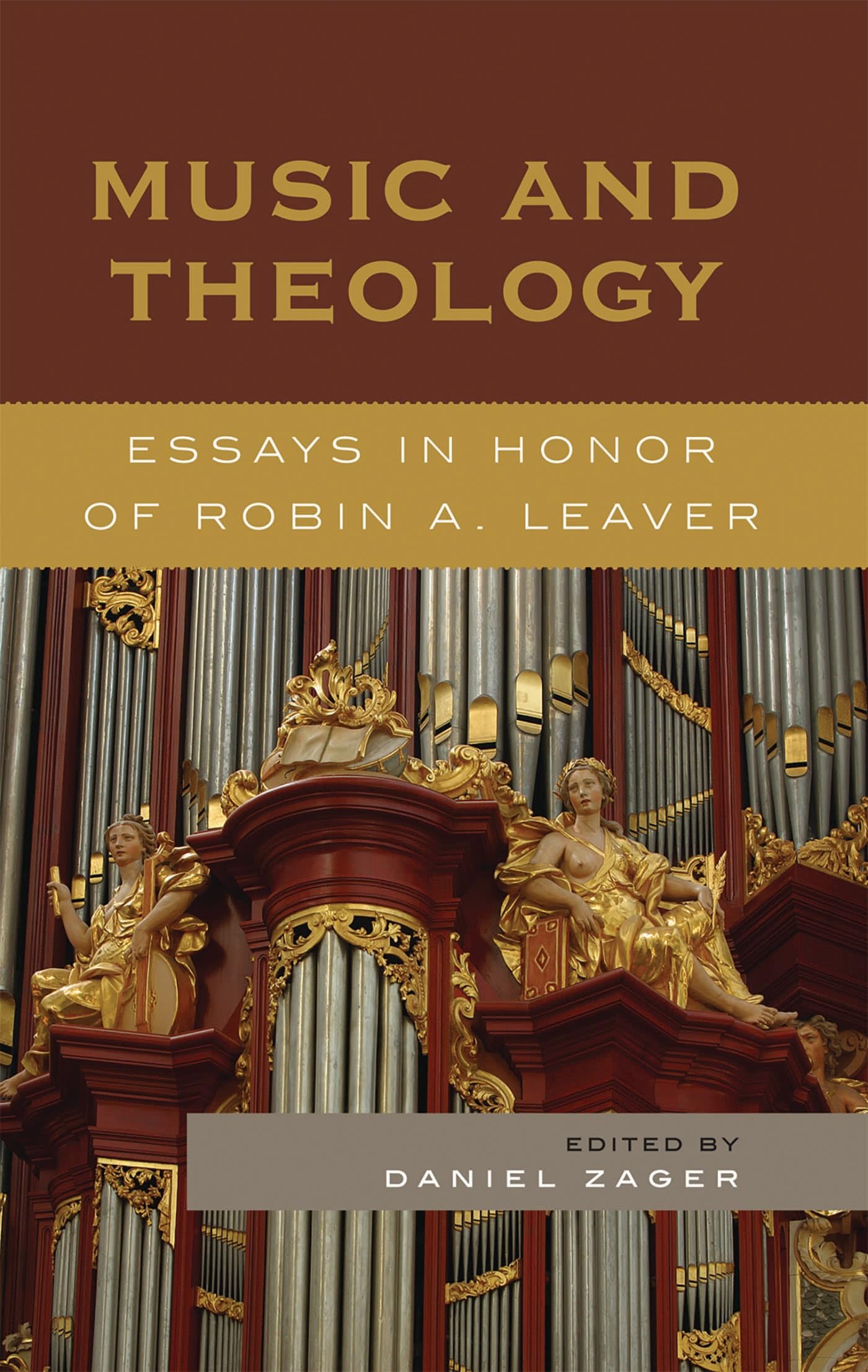 Music and Theology essais de Robin A. Leaver pour comprendre le chant sacré