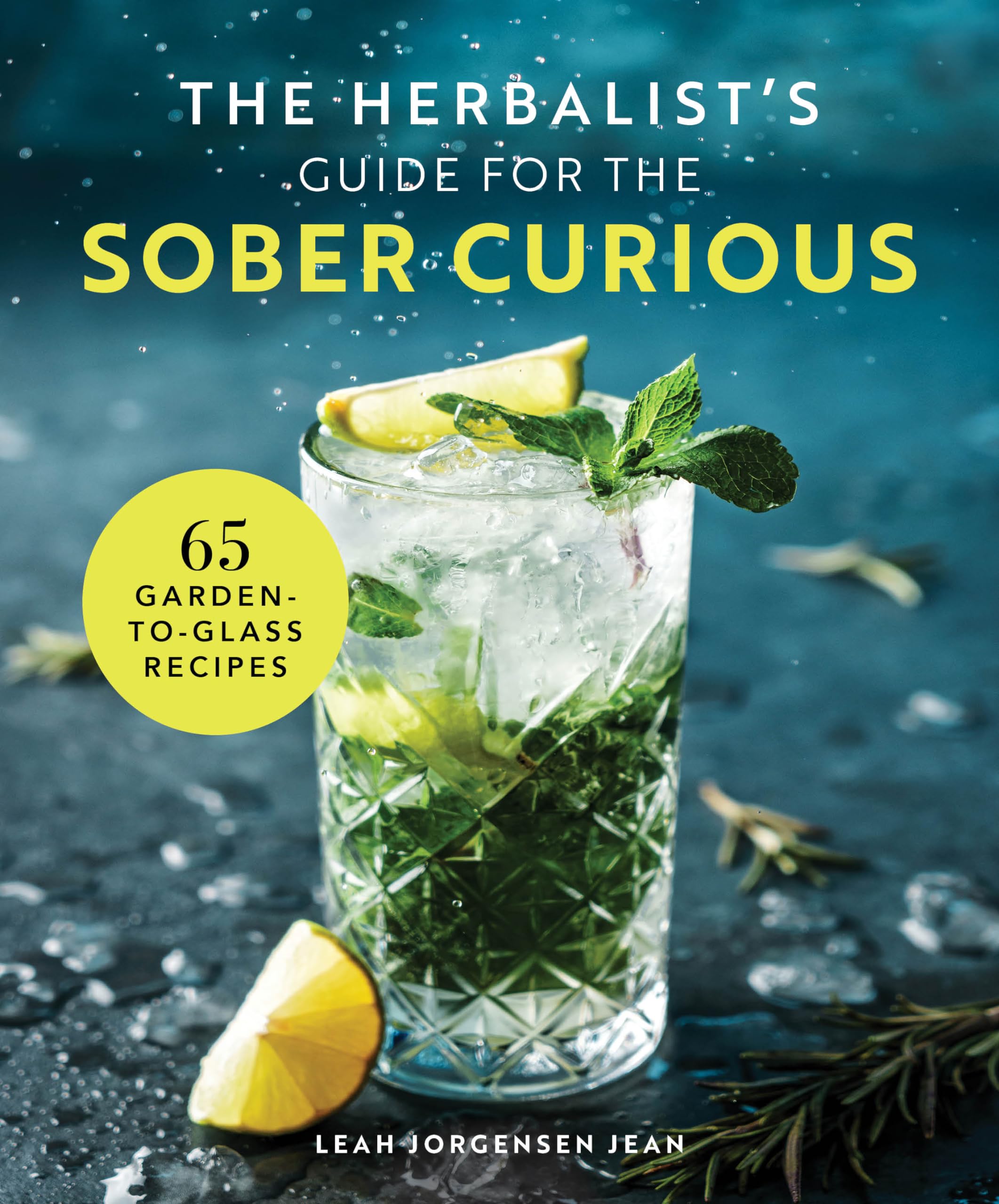 The Herbalist's Guide for the Sober Curious by Leah Jorgensen... - 9780785843238