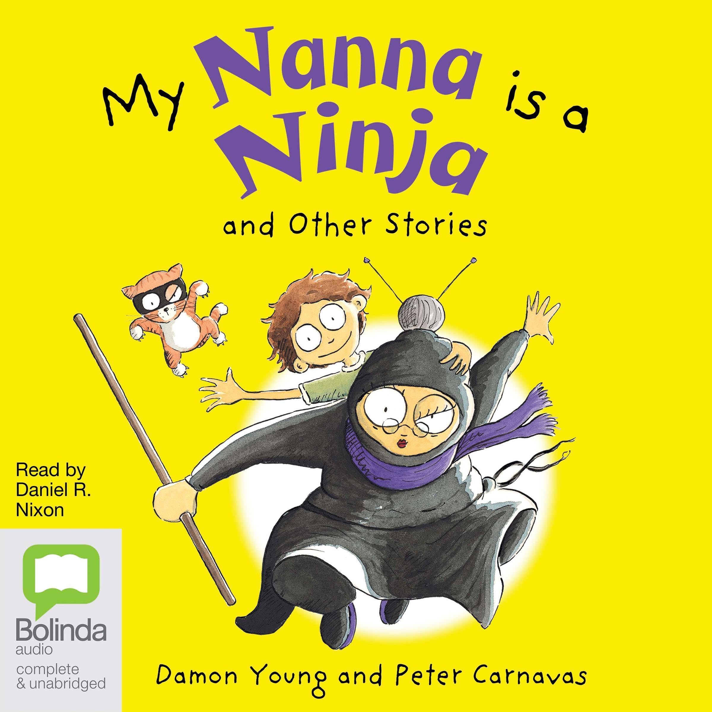 My Nanna Is a Ninja and Other Stories
