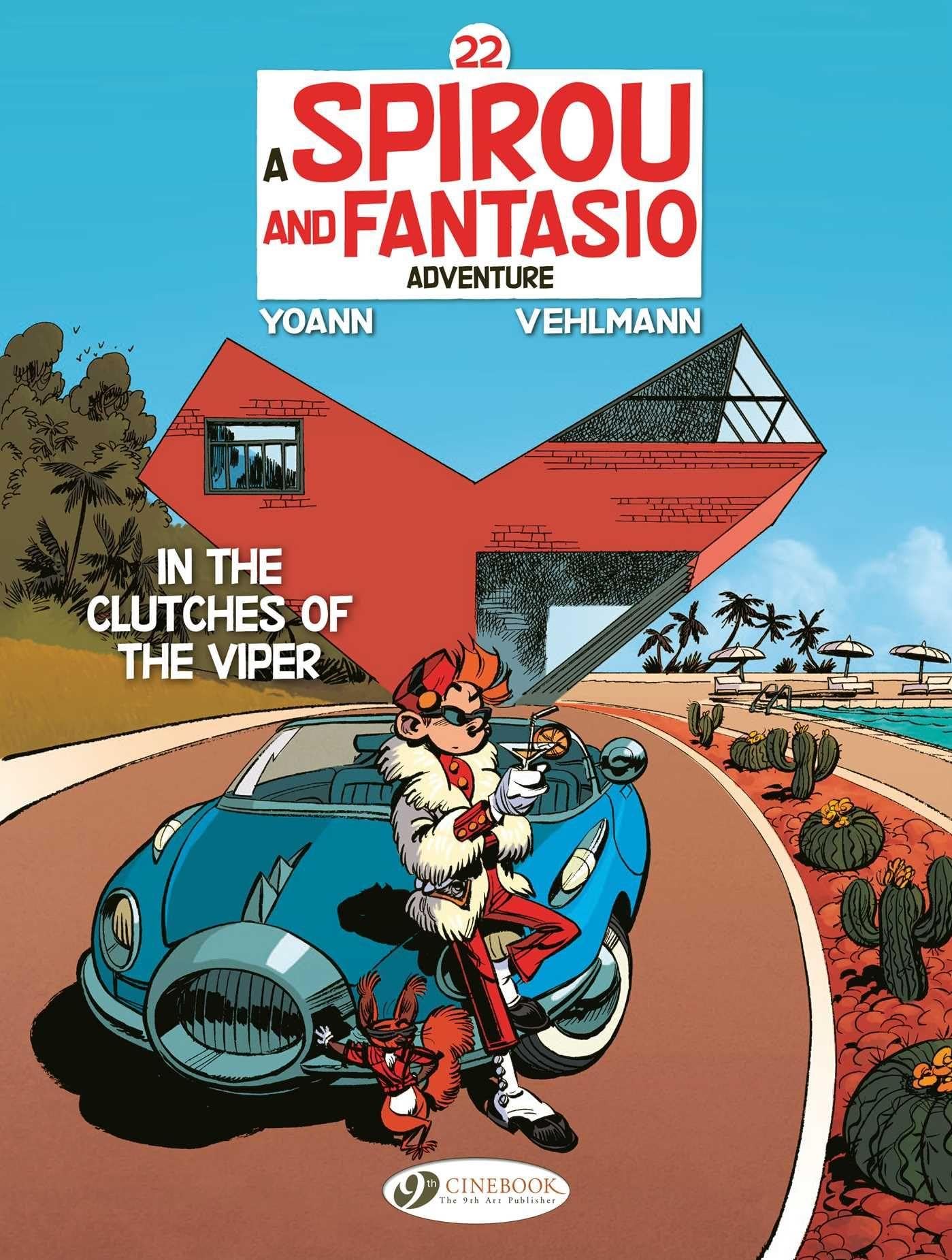 Spirou & Fantasio Vol. 22: In the Clutches of the Viper: Volume 22