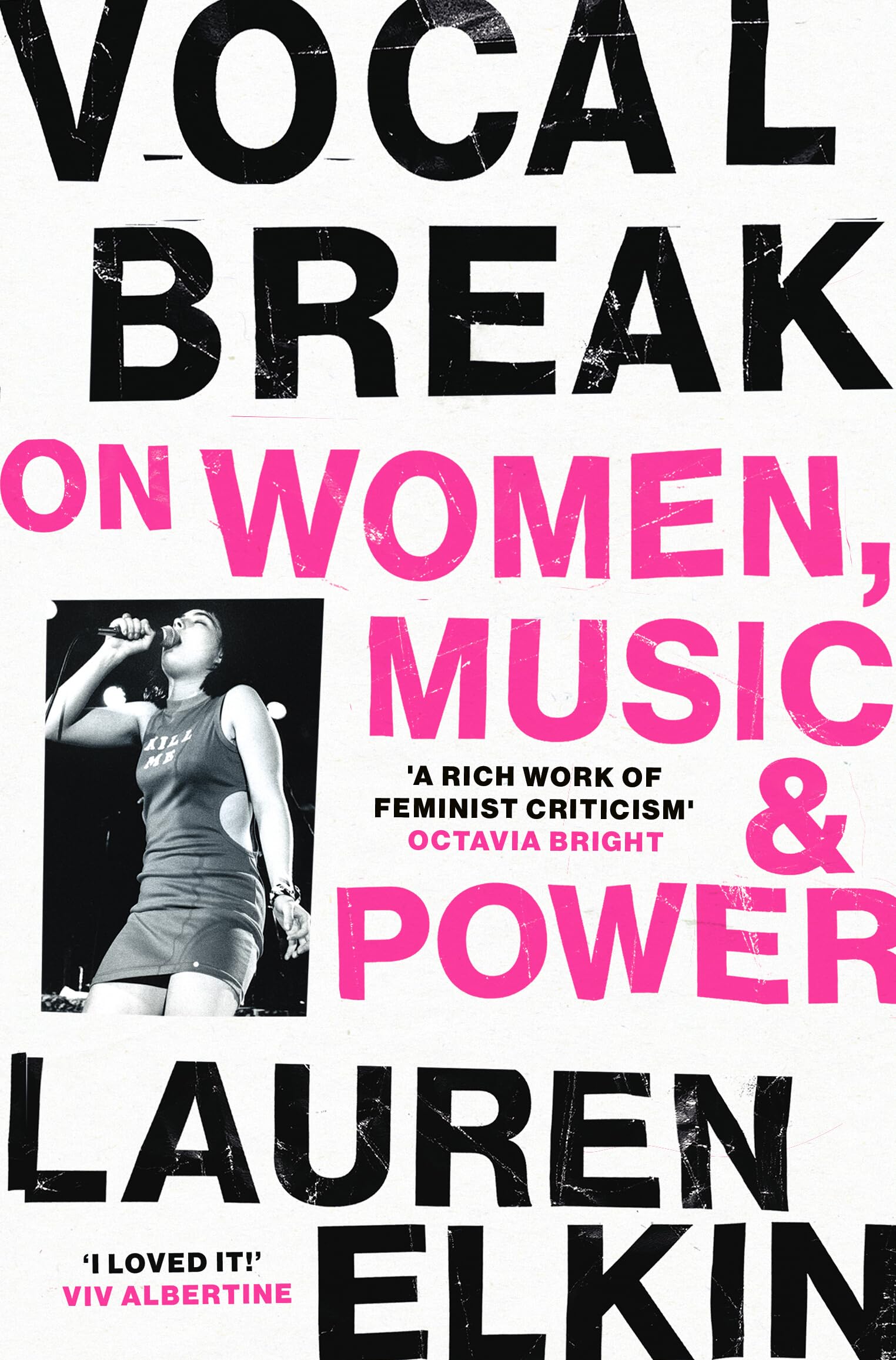 Vocal Break: On Women, Music and Power